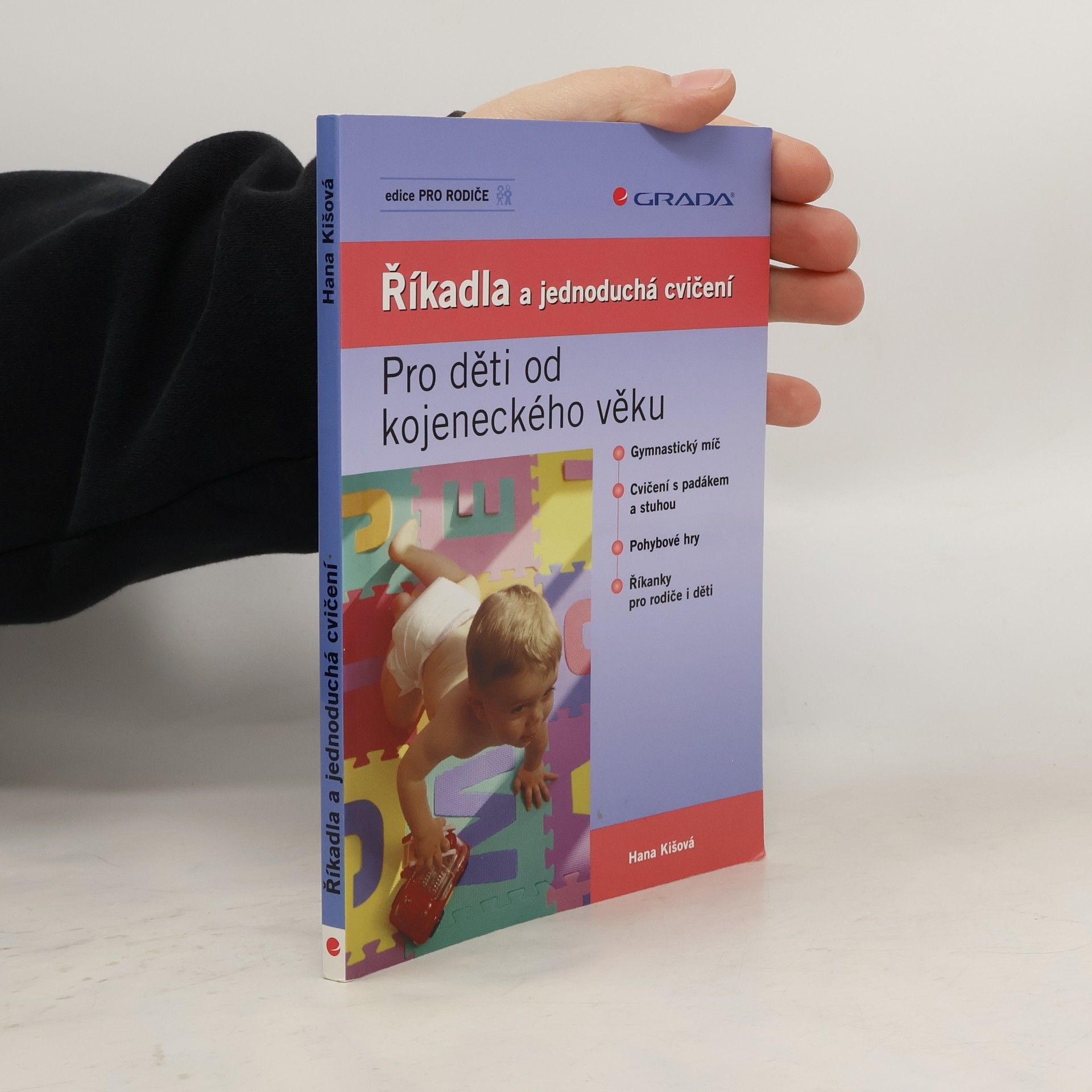 Hana Kišová Říkadla a jednoduchá cvičení. Pro děti od kojeneckého věku