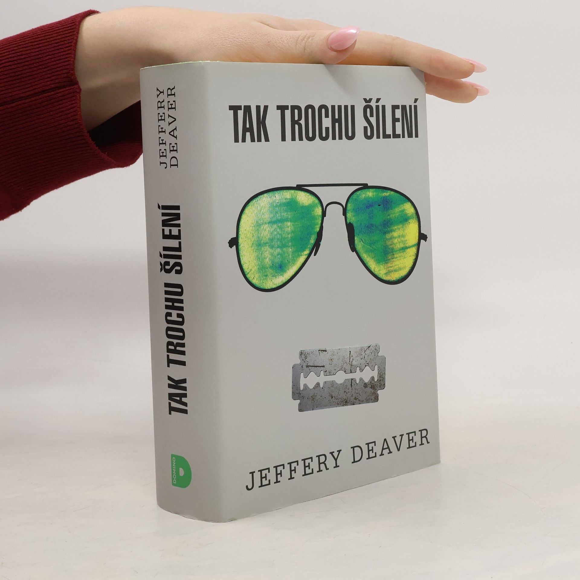 Jeffery Deaver Tak trochu šílení
