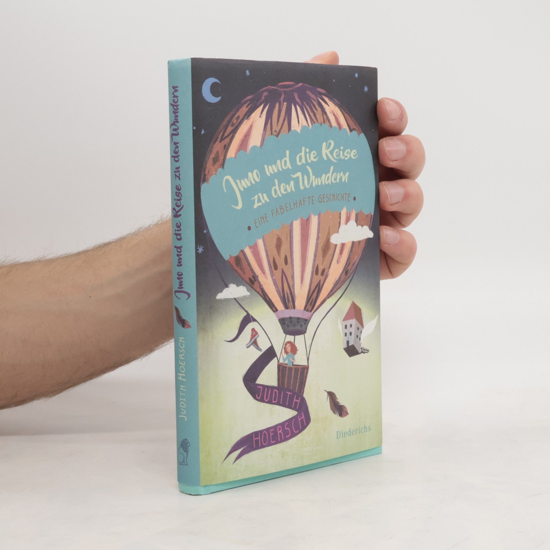 Judith Hoersch Juno und die Reise zu den Wundern