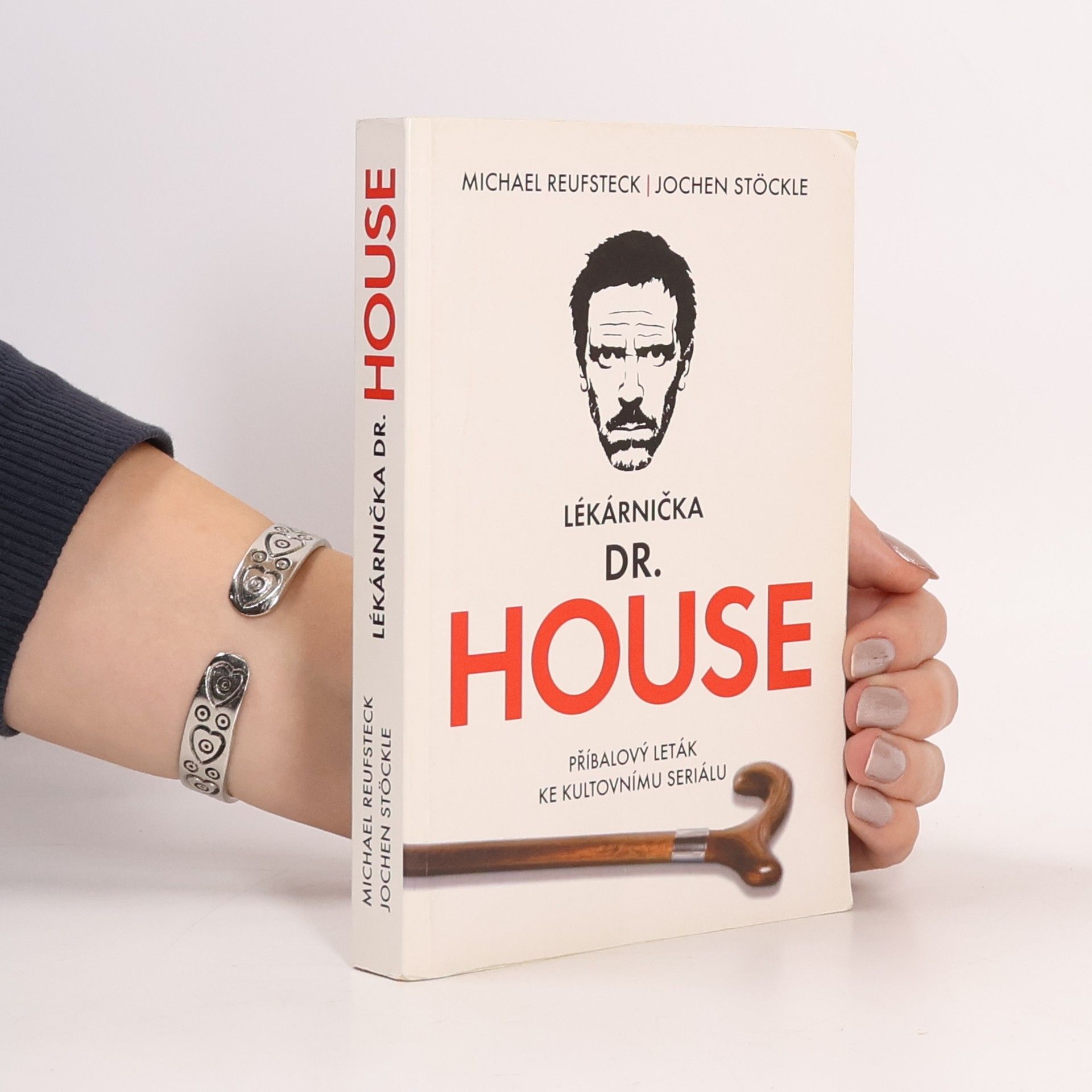 Michael Reufsteck Lékárnička dr. House: Příbalový leták ke kultovnímu seriálu
