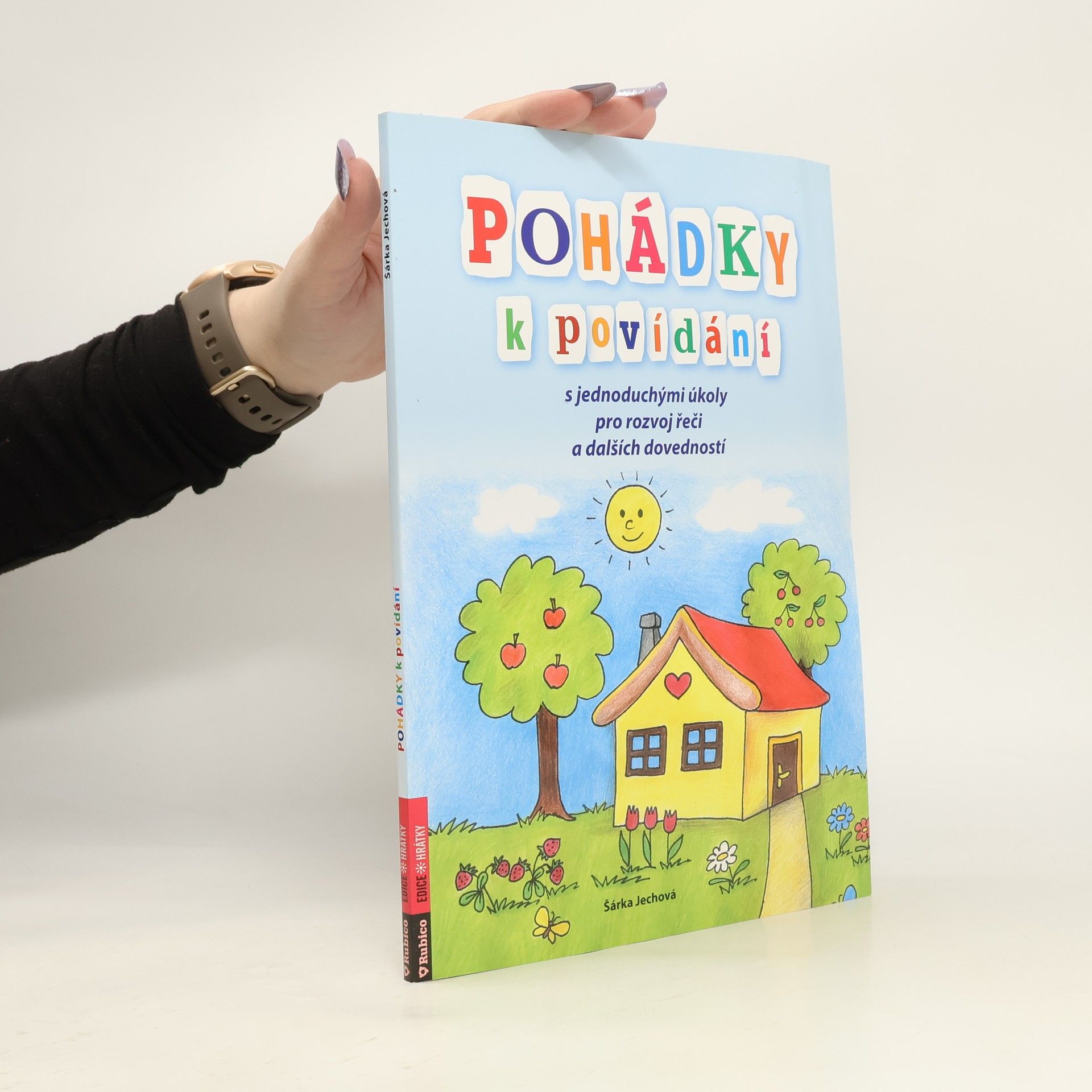 Pohádky k povídání : s jednoduchými úkoly pro rozvoj řeči a dalších dovedností