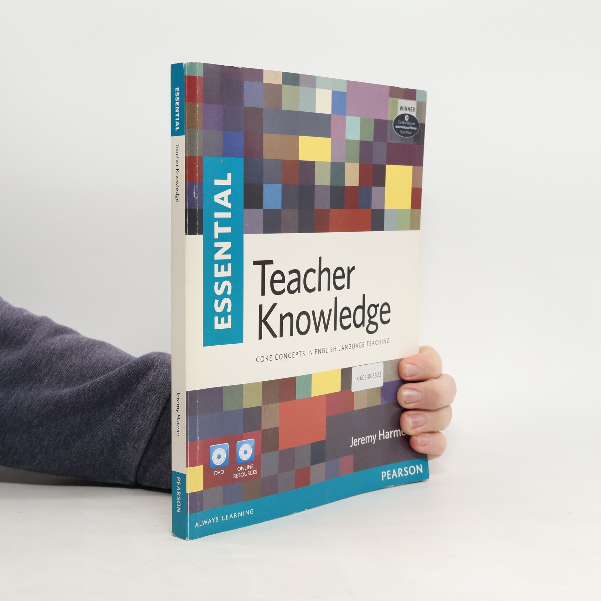Jeremy Harmer Essential teacher knowledge : core concepts in English language teaching