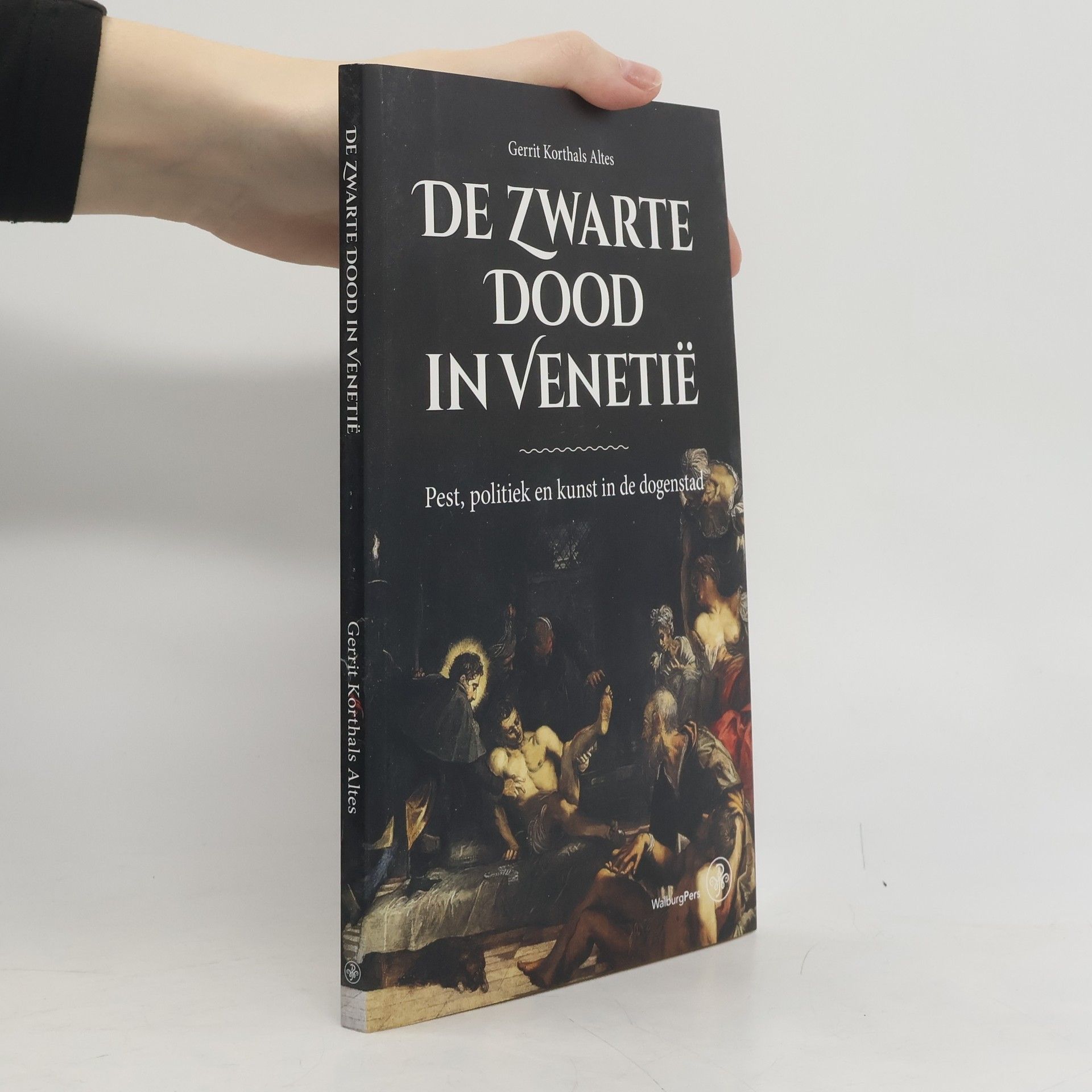 Gerrit Korthals Altes De Zwarte Dood in Venetië