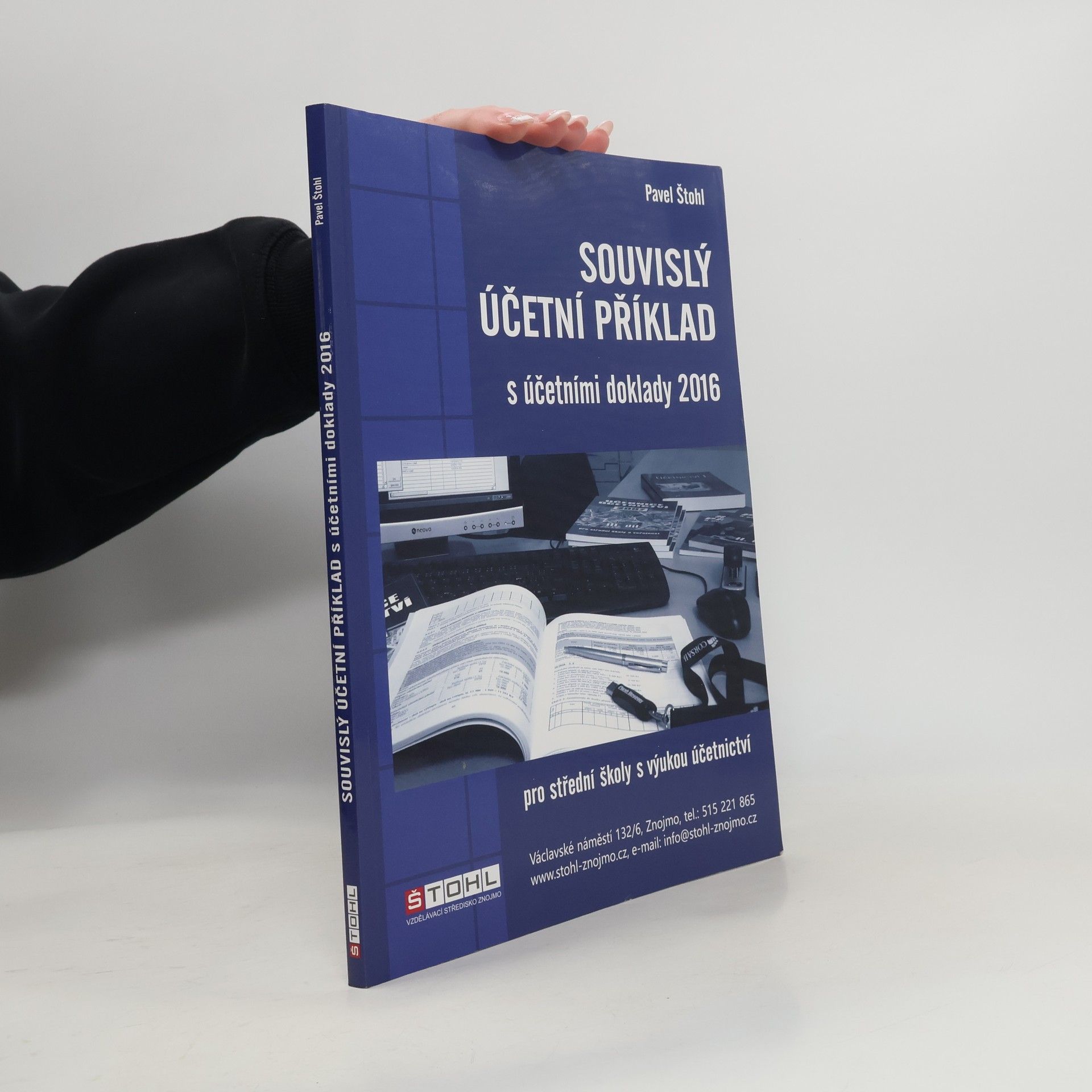 Pavel Štohl Souvislý účetní příklad s účetními doklady 2016
