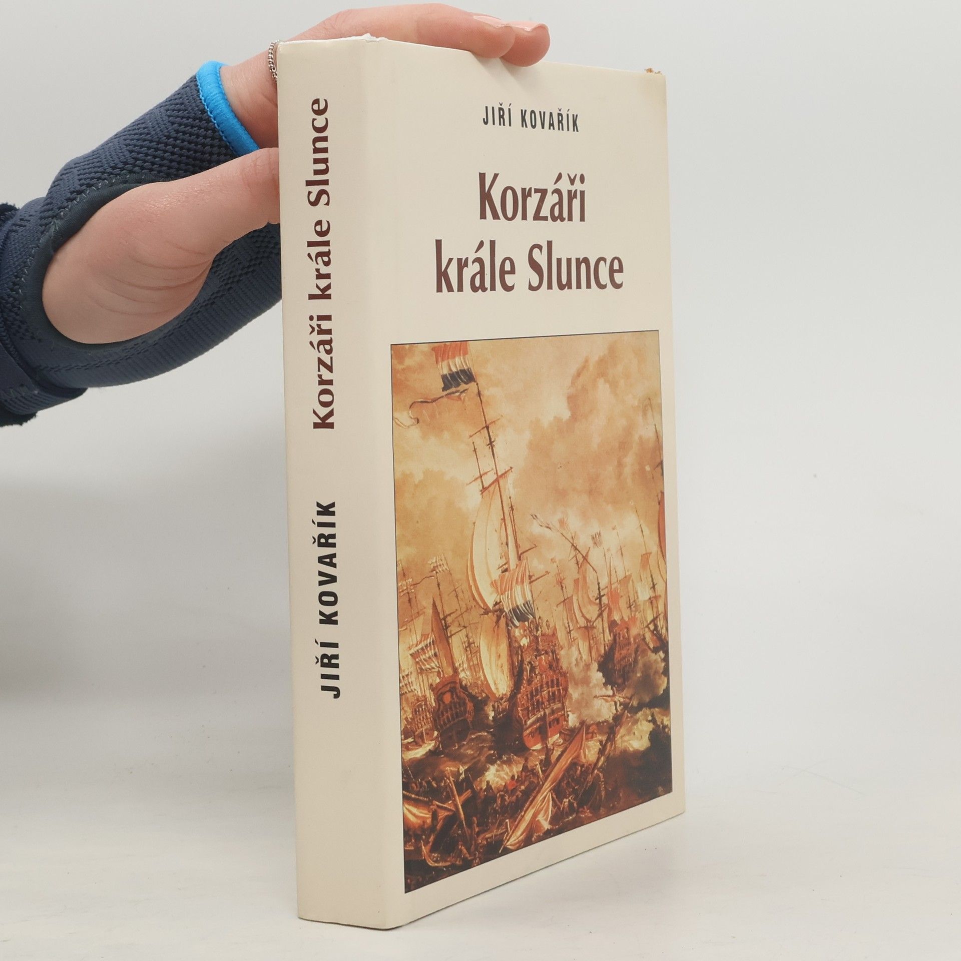 Jiří Kovařík Korzáři krále Slunce. Korzárská válka 1. díl