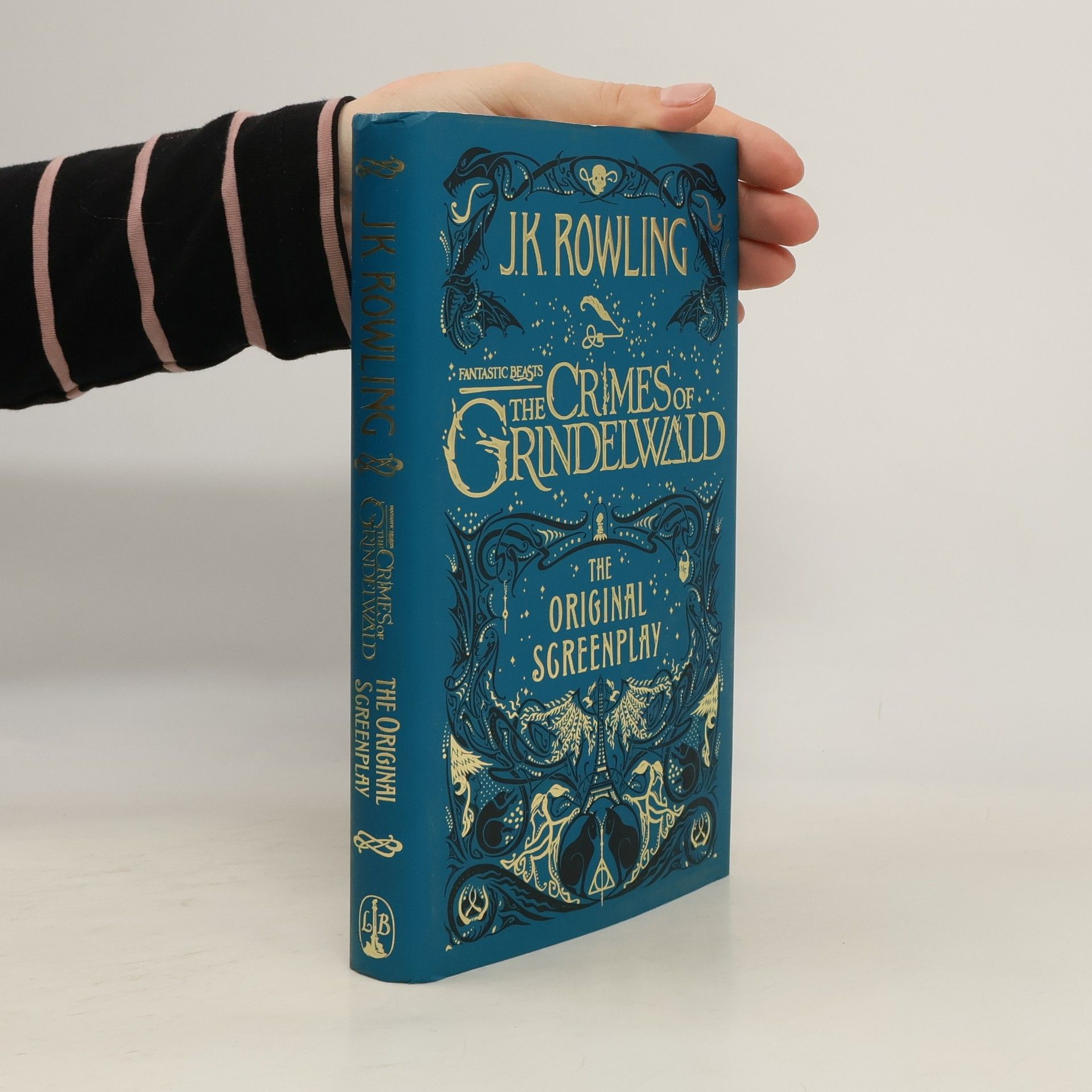 Joanne K. Rowlingová Fantastic Beasts. The Crimes of Grindelwald. The Original Screenplay