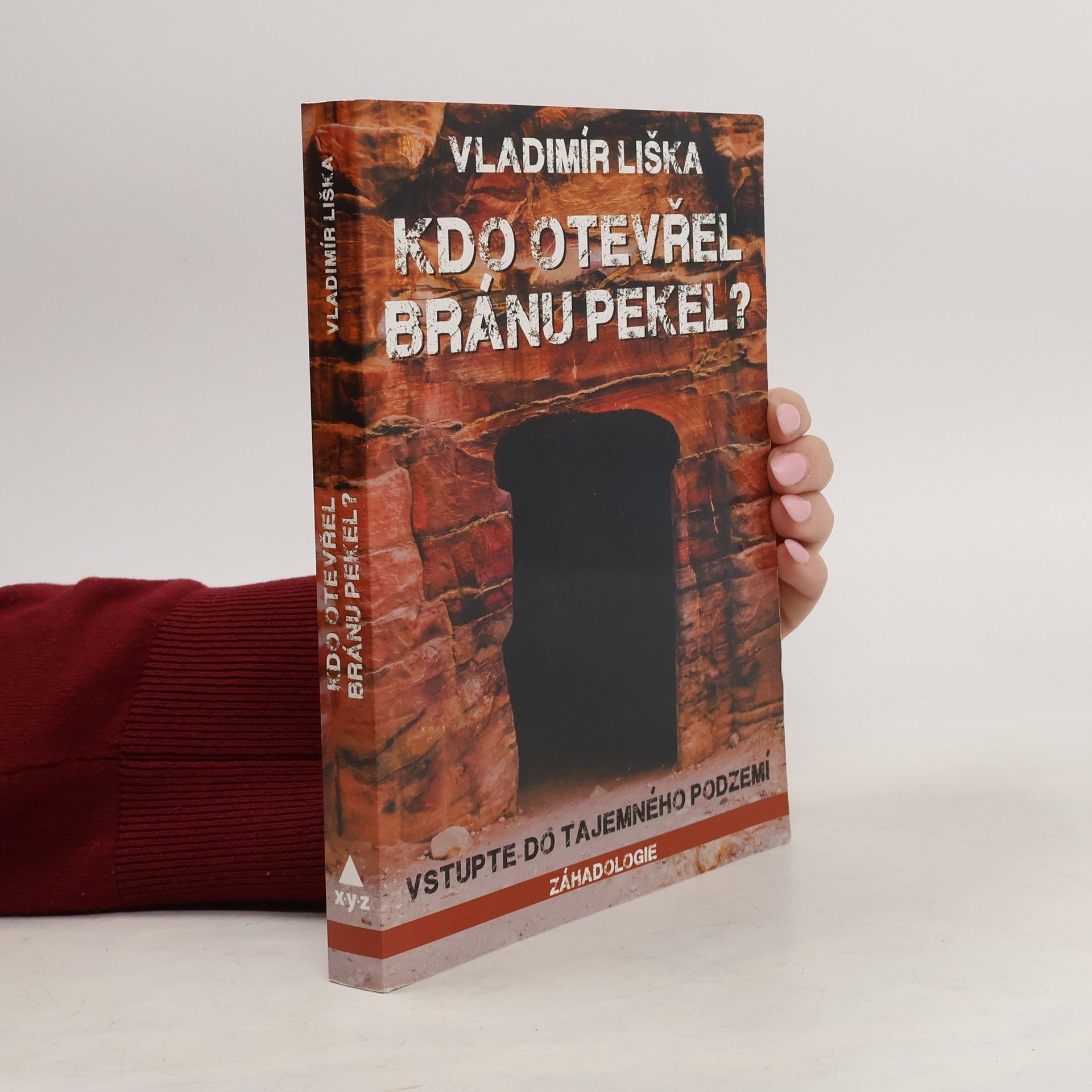 Vladimír Liška Kdo otevřel bránu pekel?