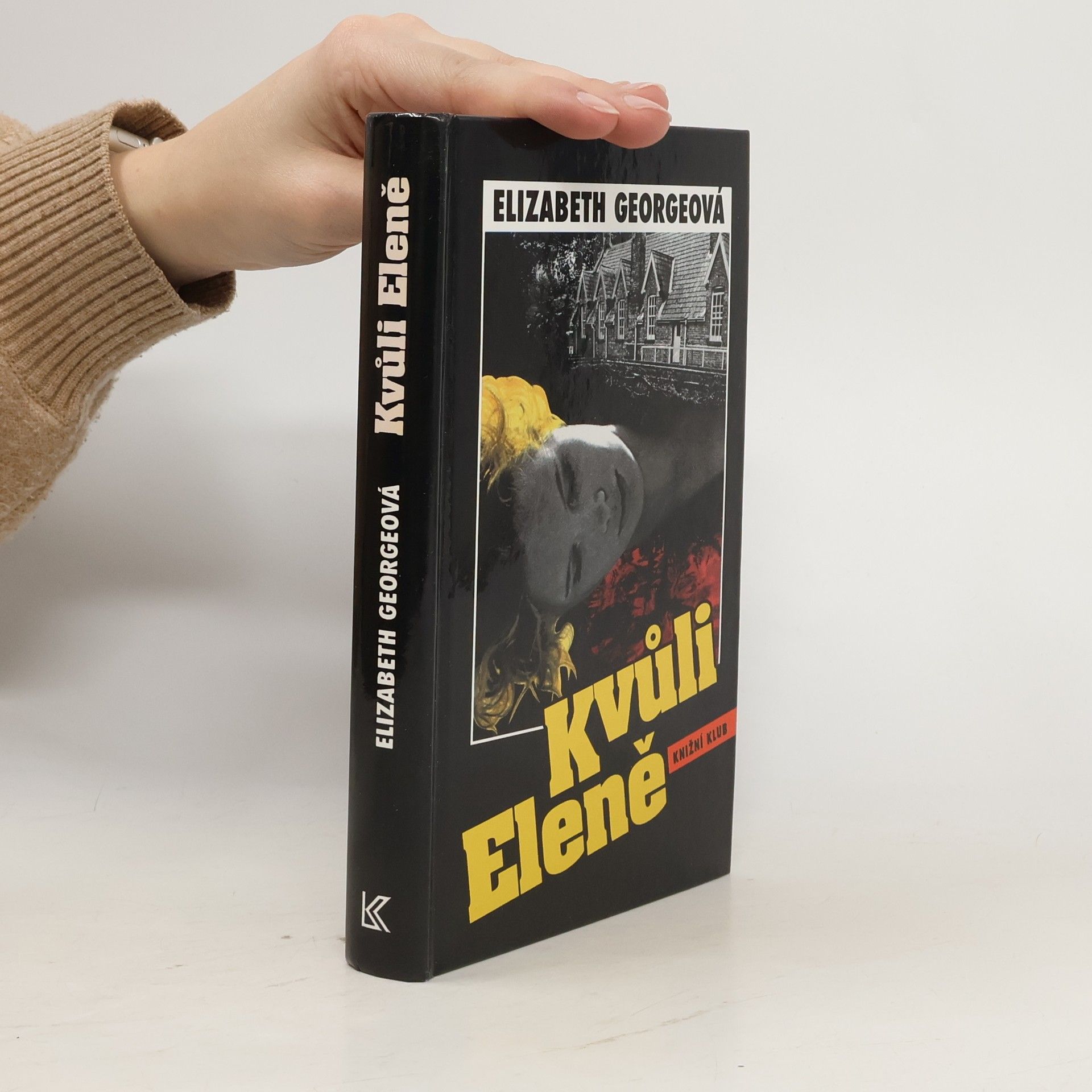 Elizabeth George Kvůli Eleně