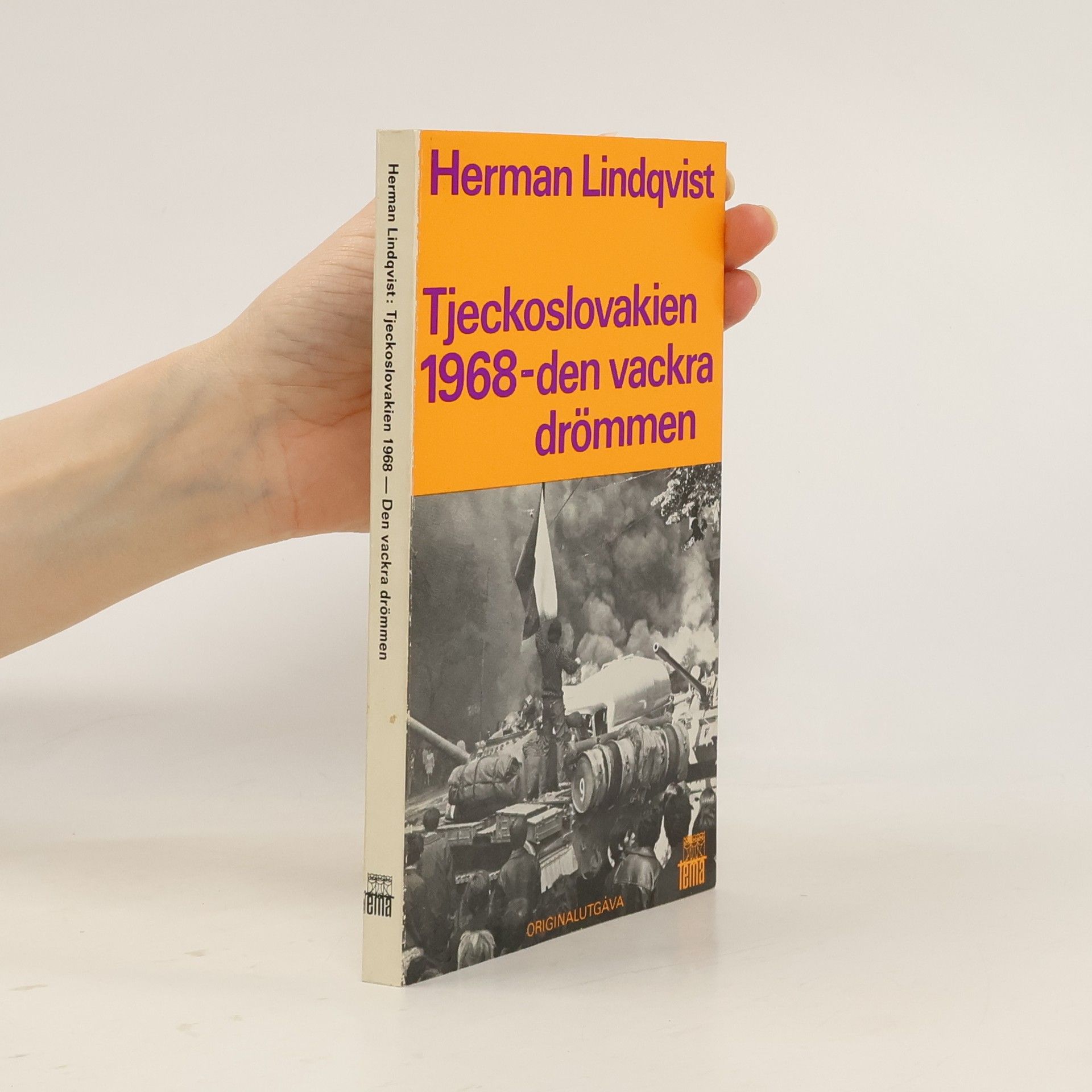 Herman Lindqvist Tjeckoslovakien 1968-den vackra drömmen