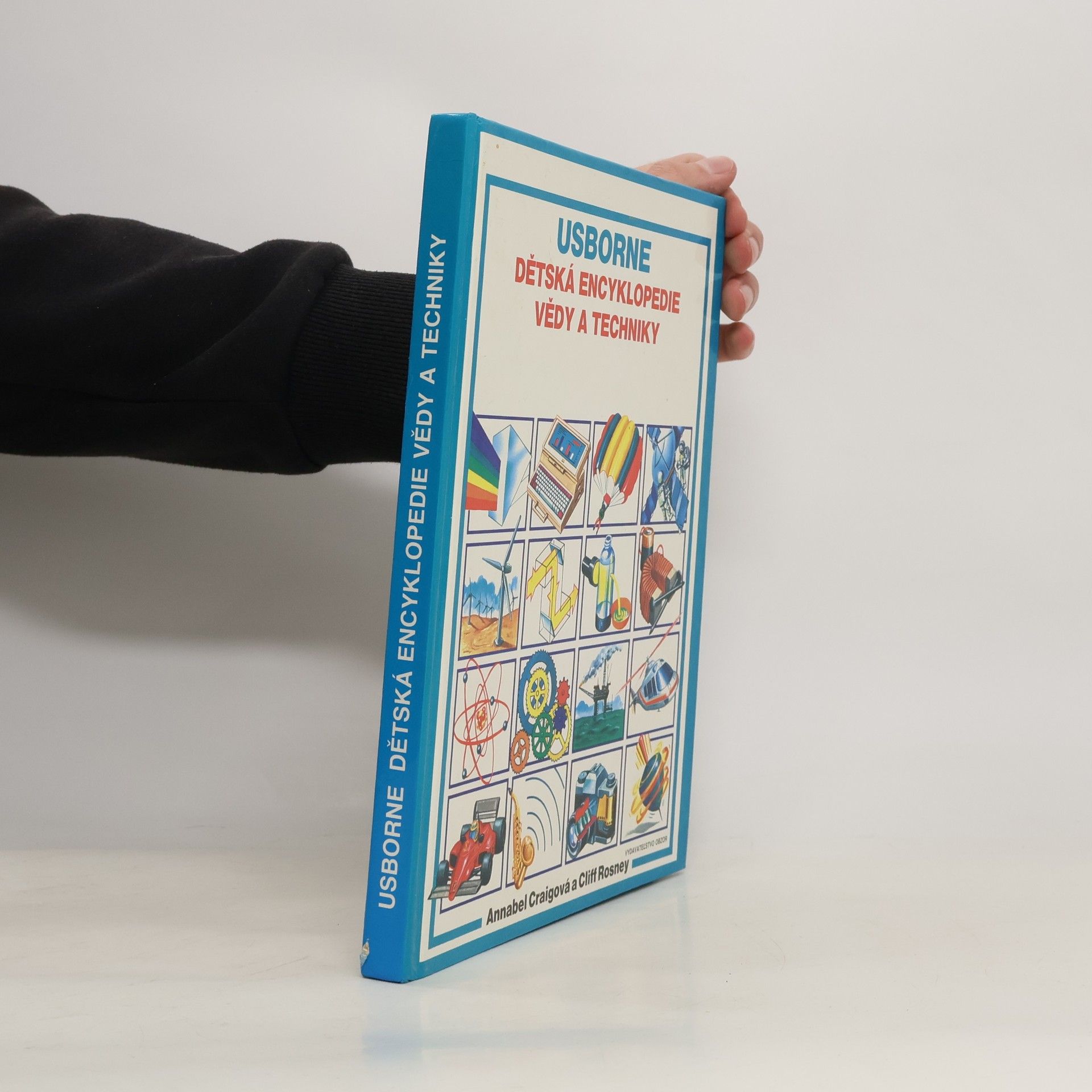 Annabel Craig Usborne. Dětská encyklopedie vědy a techniky