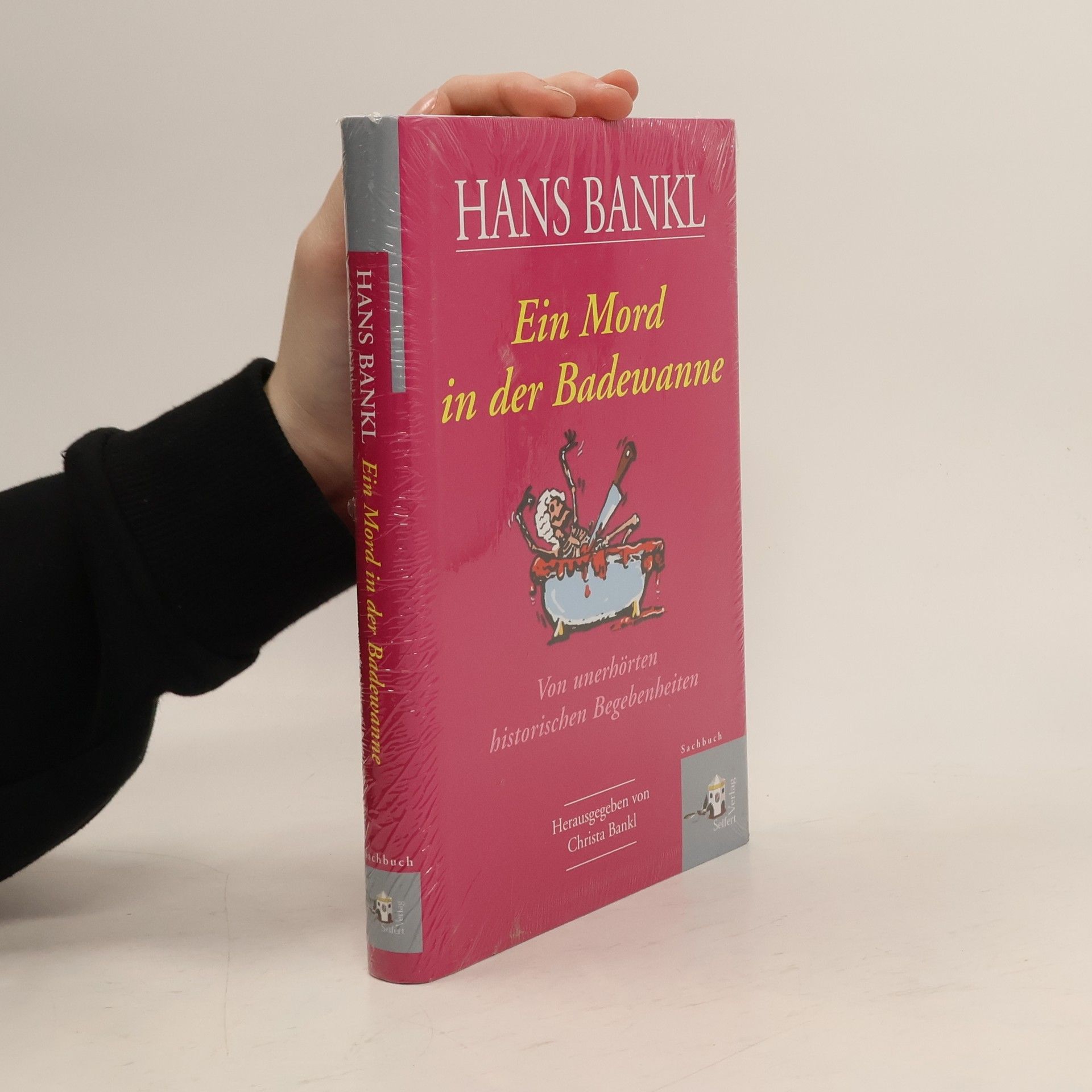 Hans Bankl Ein Mord in der Badewanne