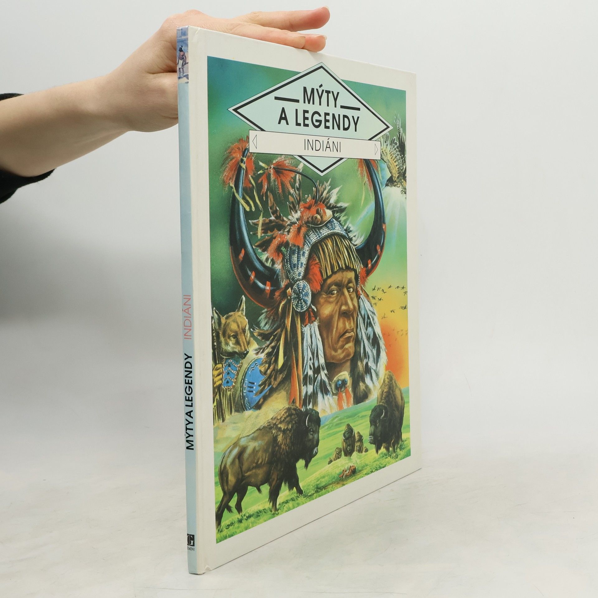 AA.VV. Mýty a Legendy. Indiáni