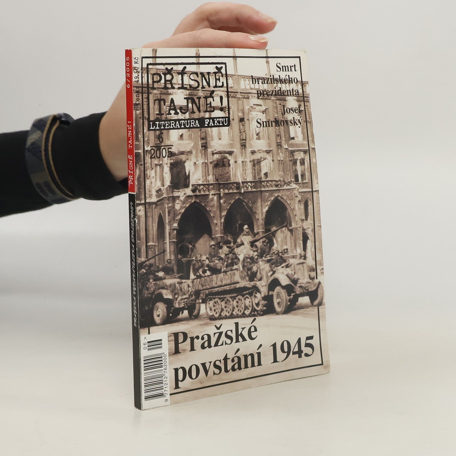 AA.VV. Pražské povstání 1945. 6/2005