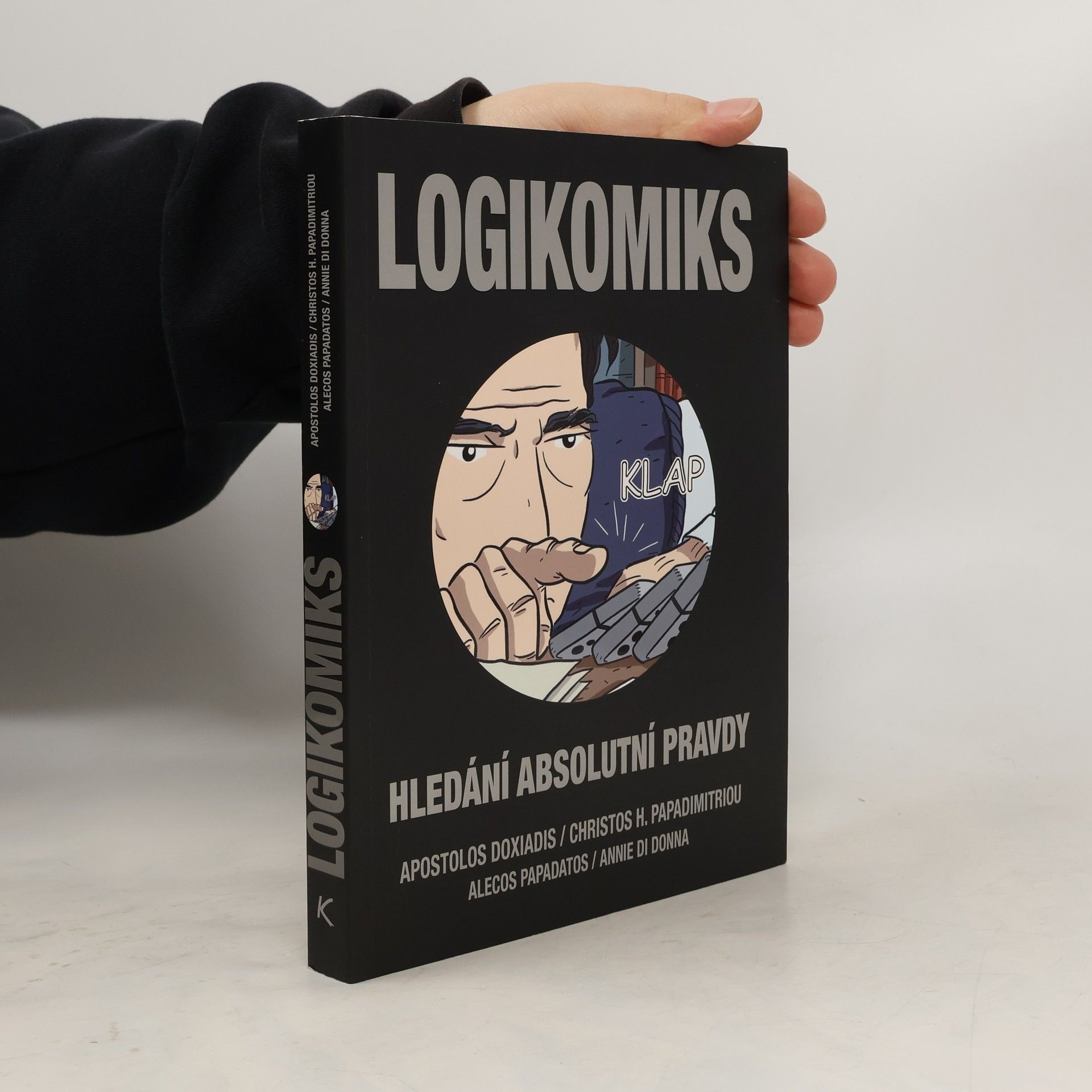 Apostolos Doxiadis Logikomiks: Hledání absolutní pravdy