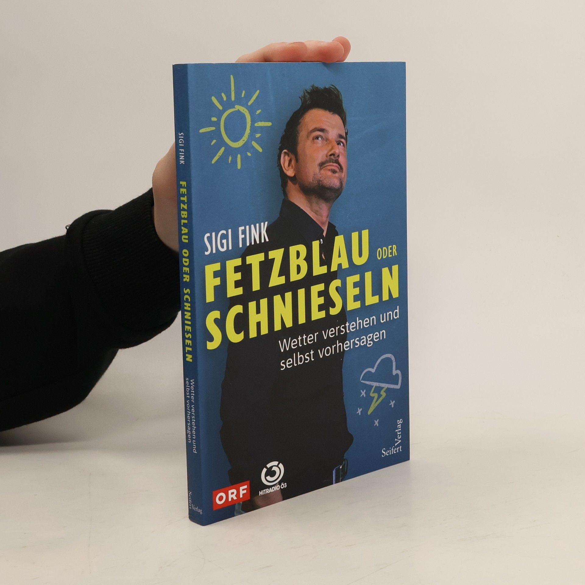 Sigi Fink Fetzblau oder Schnieseln