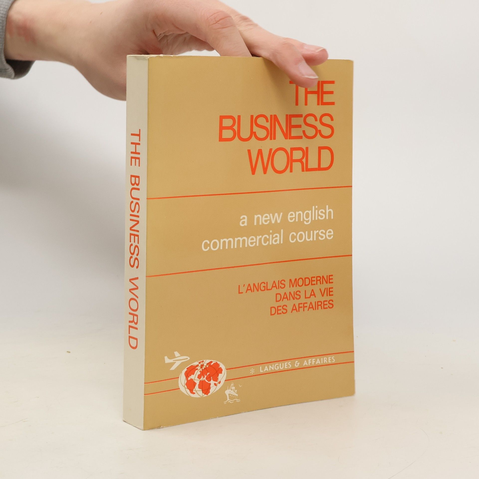 Collectif d'auteurs The Business World