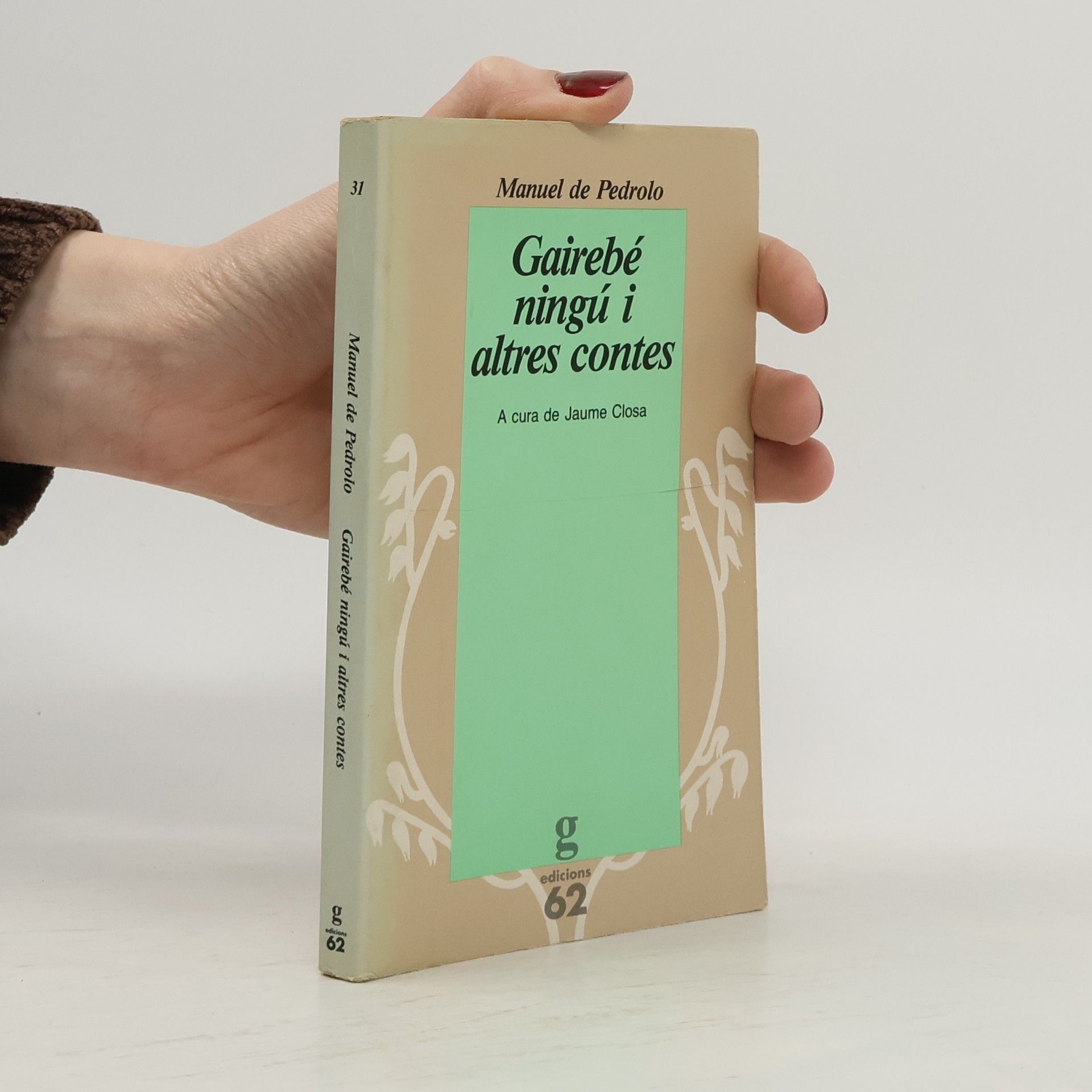 Manuel de Pedrolo El Garbell - 31: Gairebé ningú i altres contes