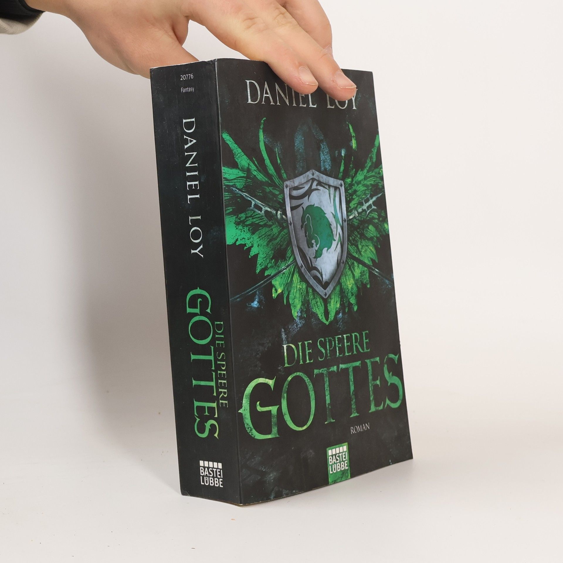 Daniel Loy Die Speere Gottes