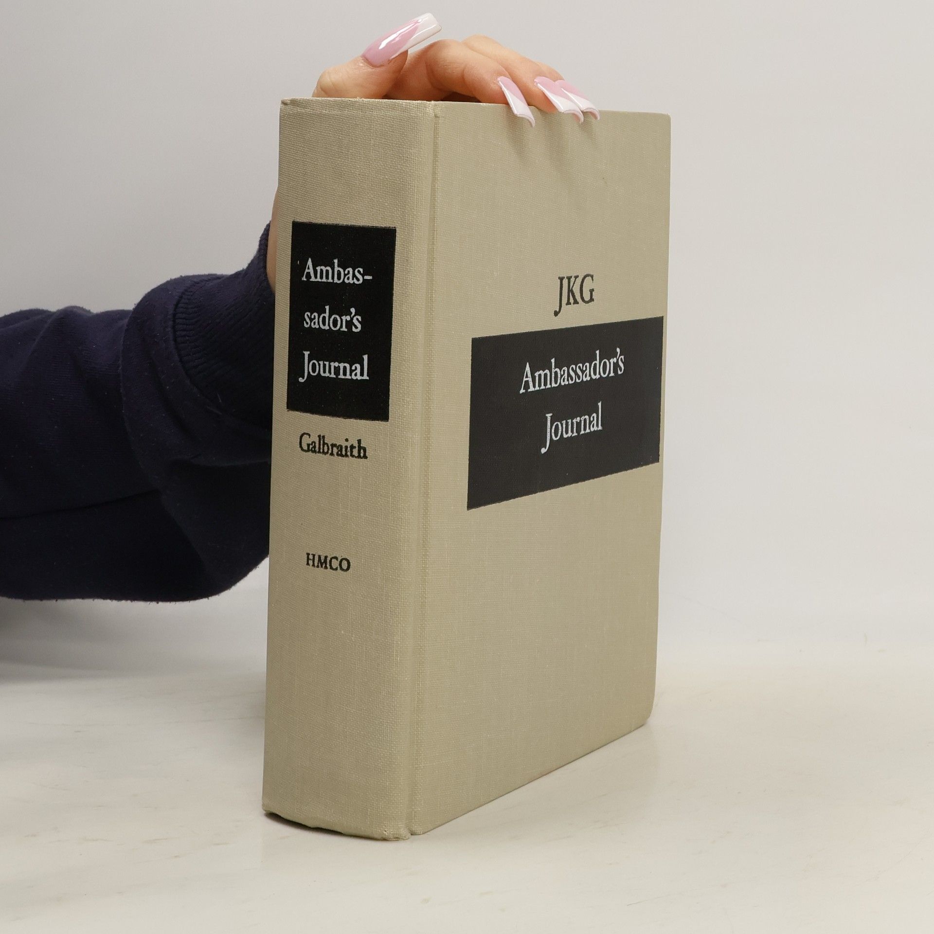 John Kenneth Galbraith Ambassador's Journal: A Personal Account of the Kennedy Years