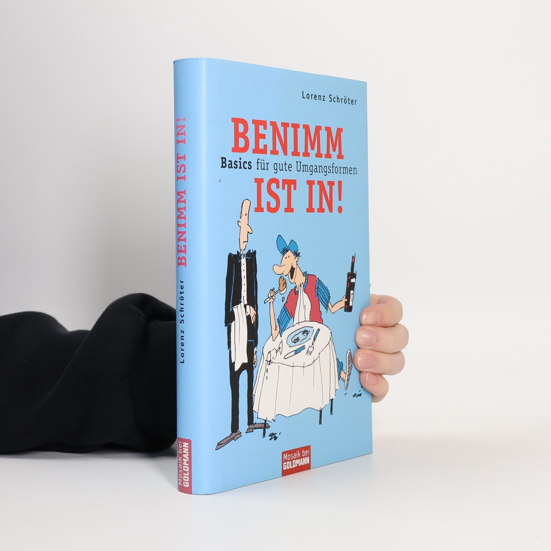 Benimm ist in!