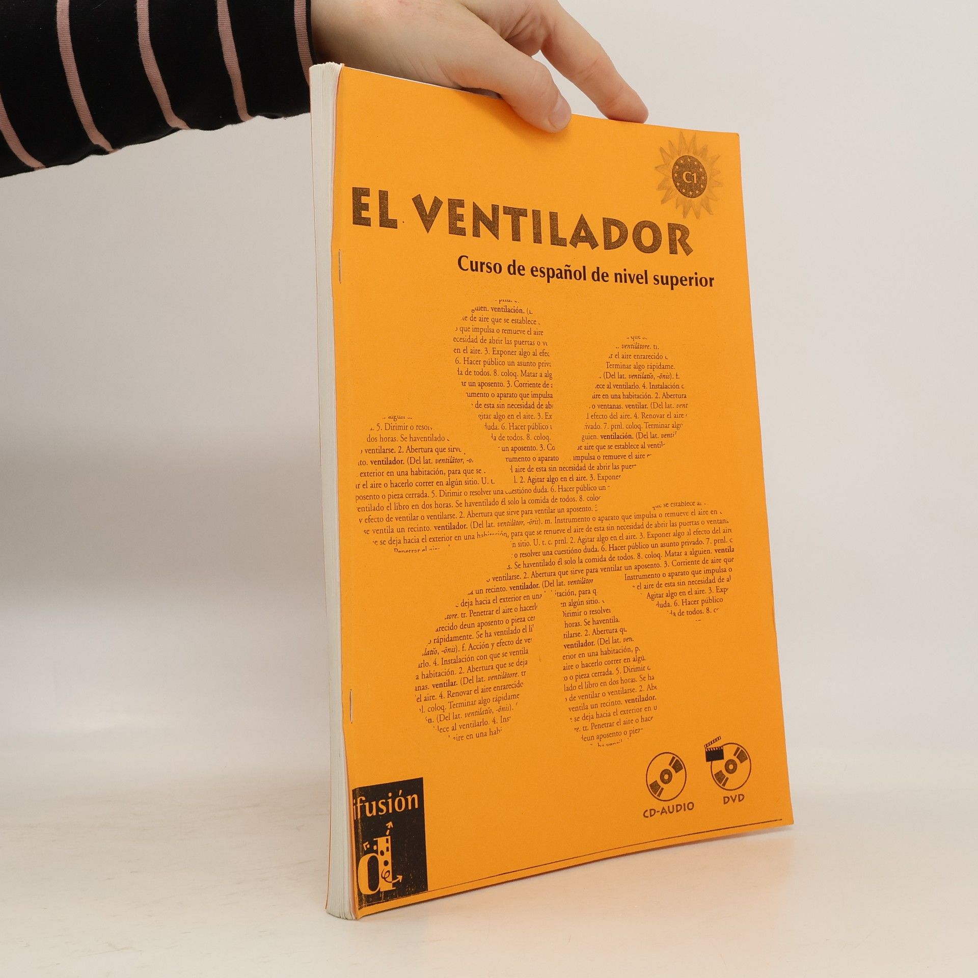 Autores varios El ventilador. Curso de español de nivel superior
