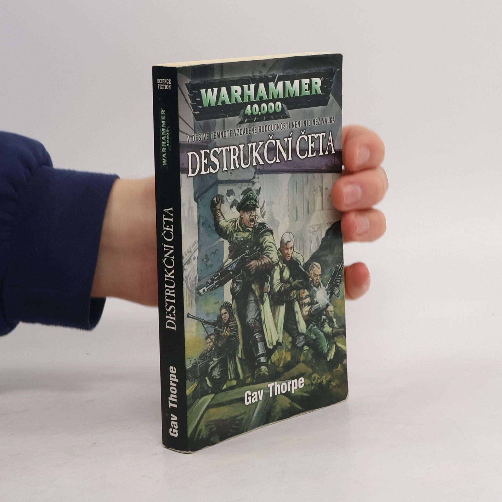 Warhammer 40,000. Destrukční četa