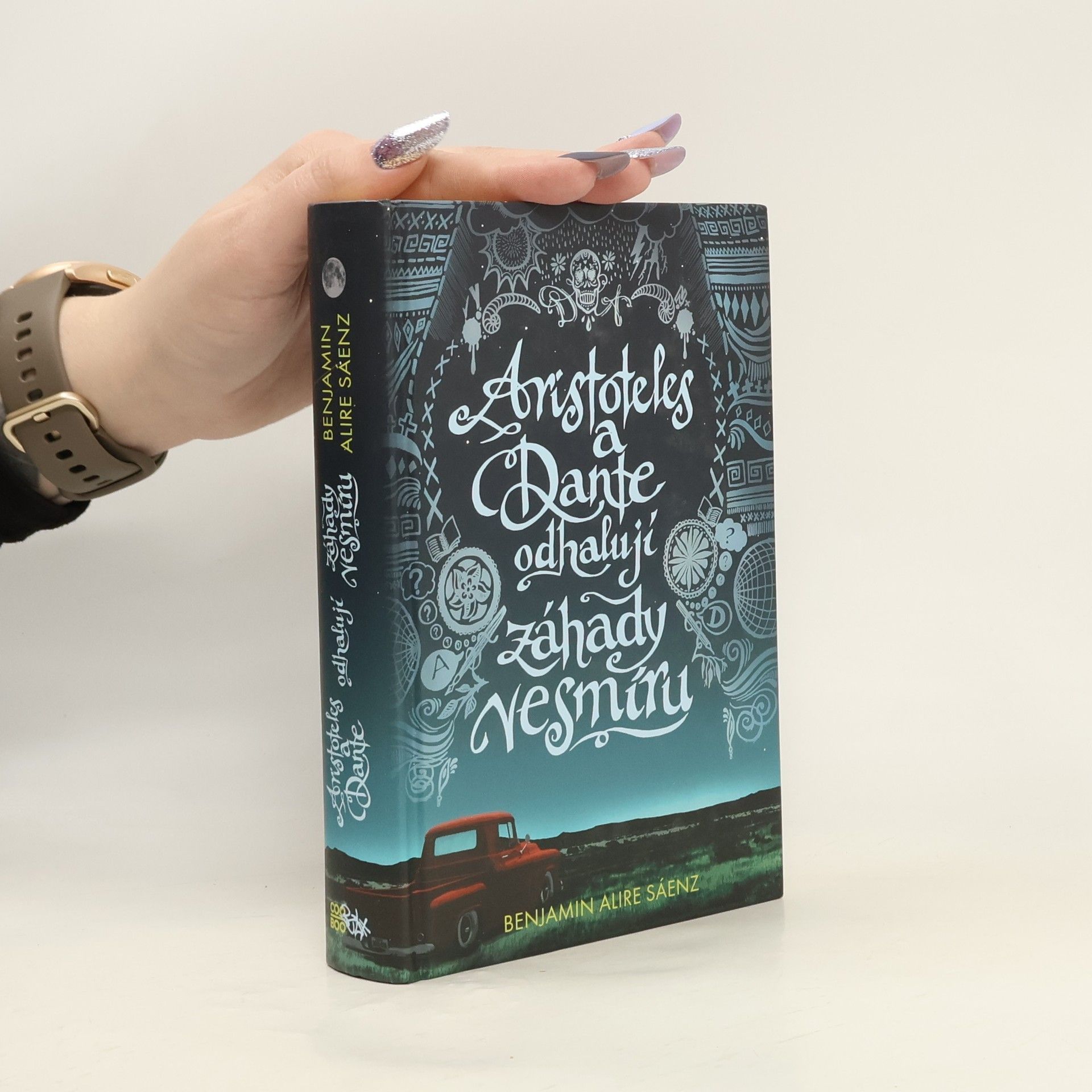 Benjamin Alire Sáenz Aristoteles a Dante odhalují záhady vesmíru