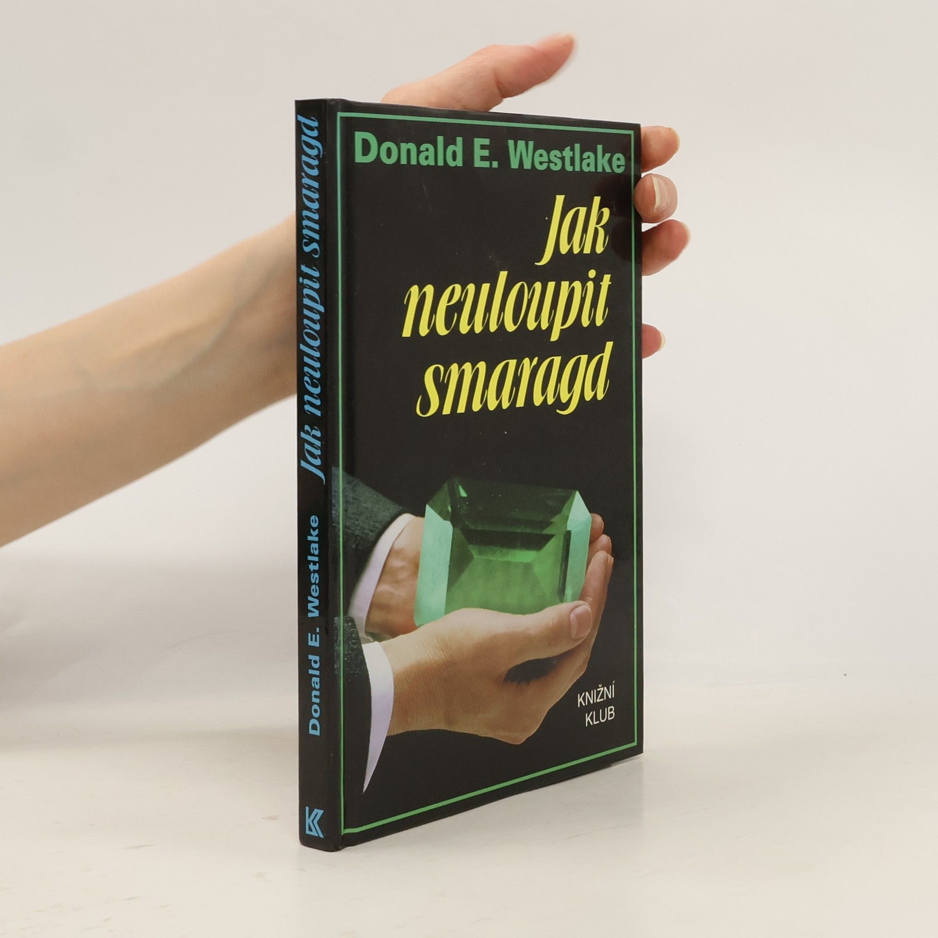 Donald E. Westlake Jak neuloupit smaragd