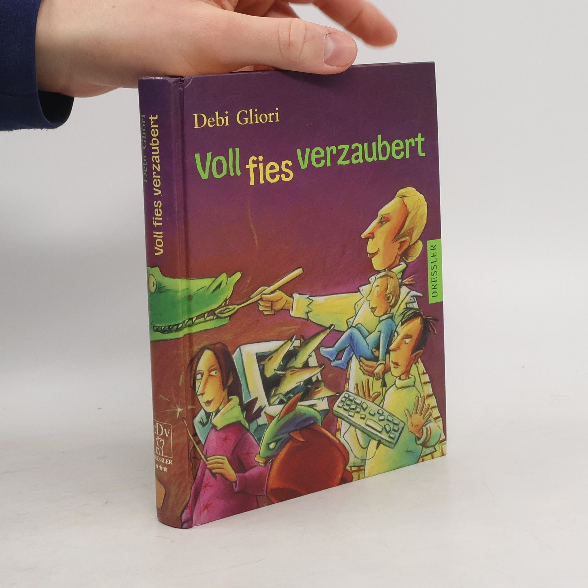 Debi Gliori Voll fies verzaubert