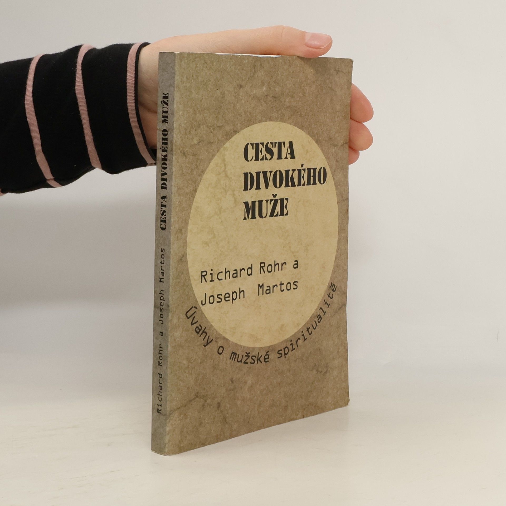 Joseph Martos Cesta divokého muže. Úvahy o mužské spiritualitě