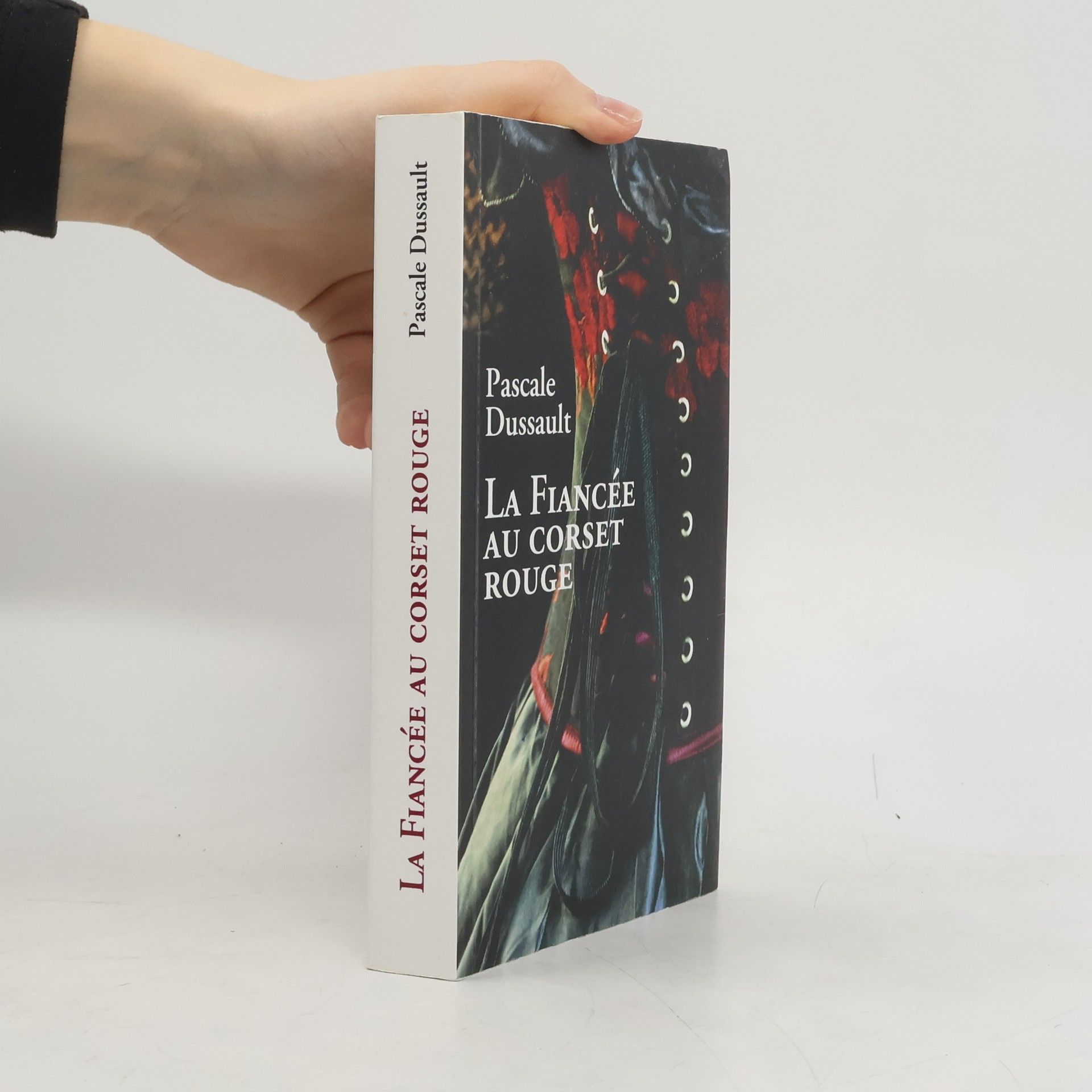 Pascale Dussault La fiancée au corset rouge