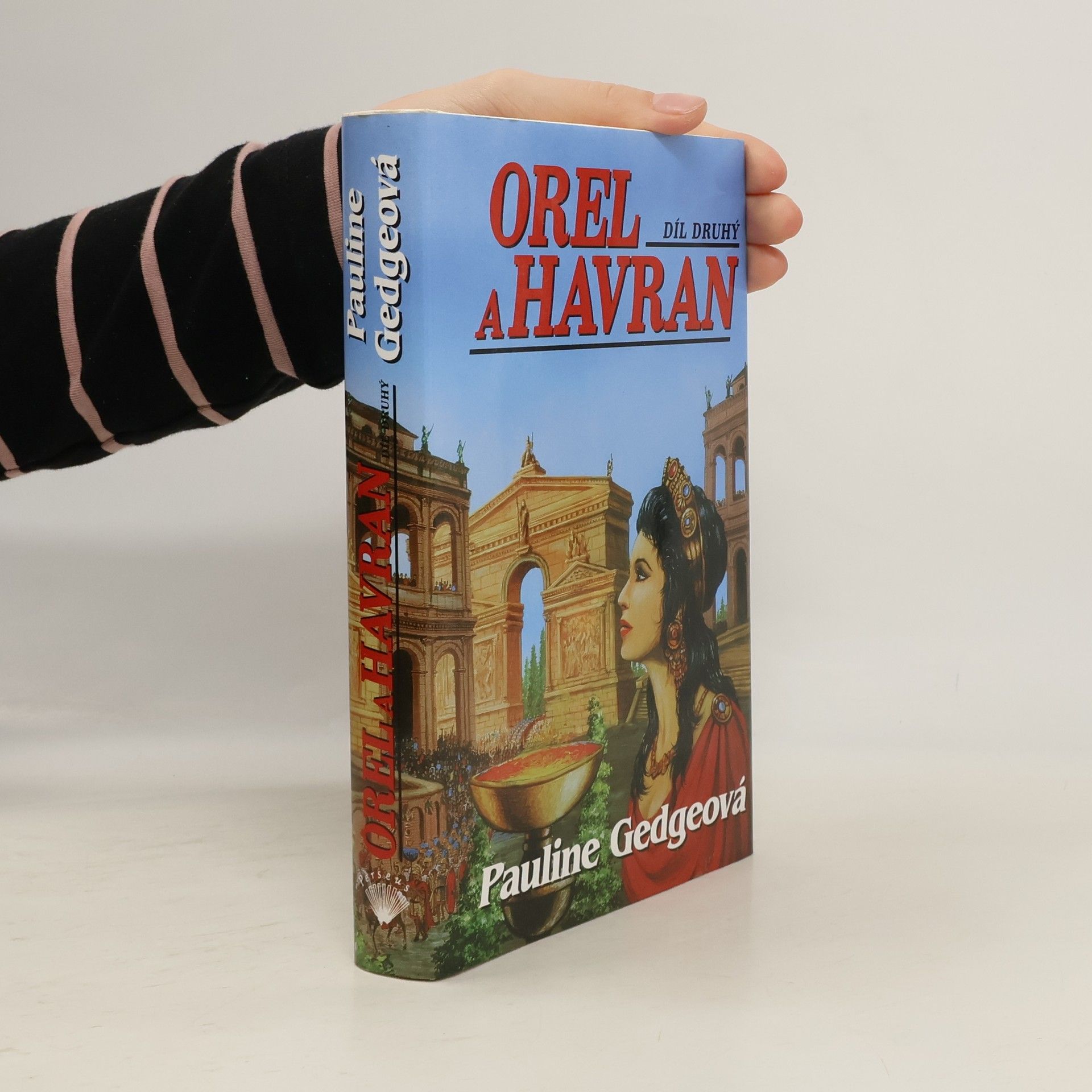 Pauline Gedge Orel a Havran II. díl