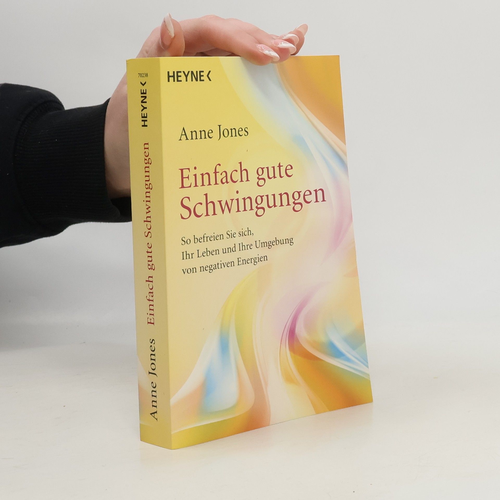 Anne Jones Einfach gute Schwingungen