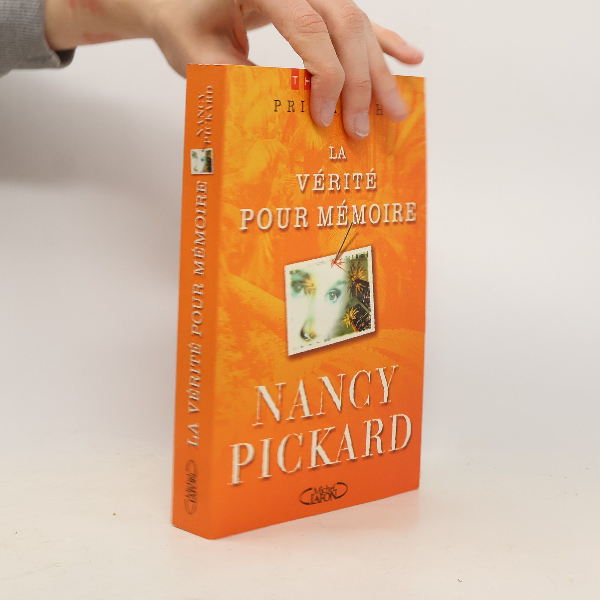 Nancy Pickard La Vérité pour mémoire