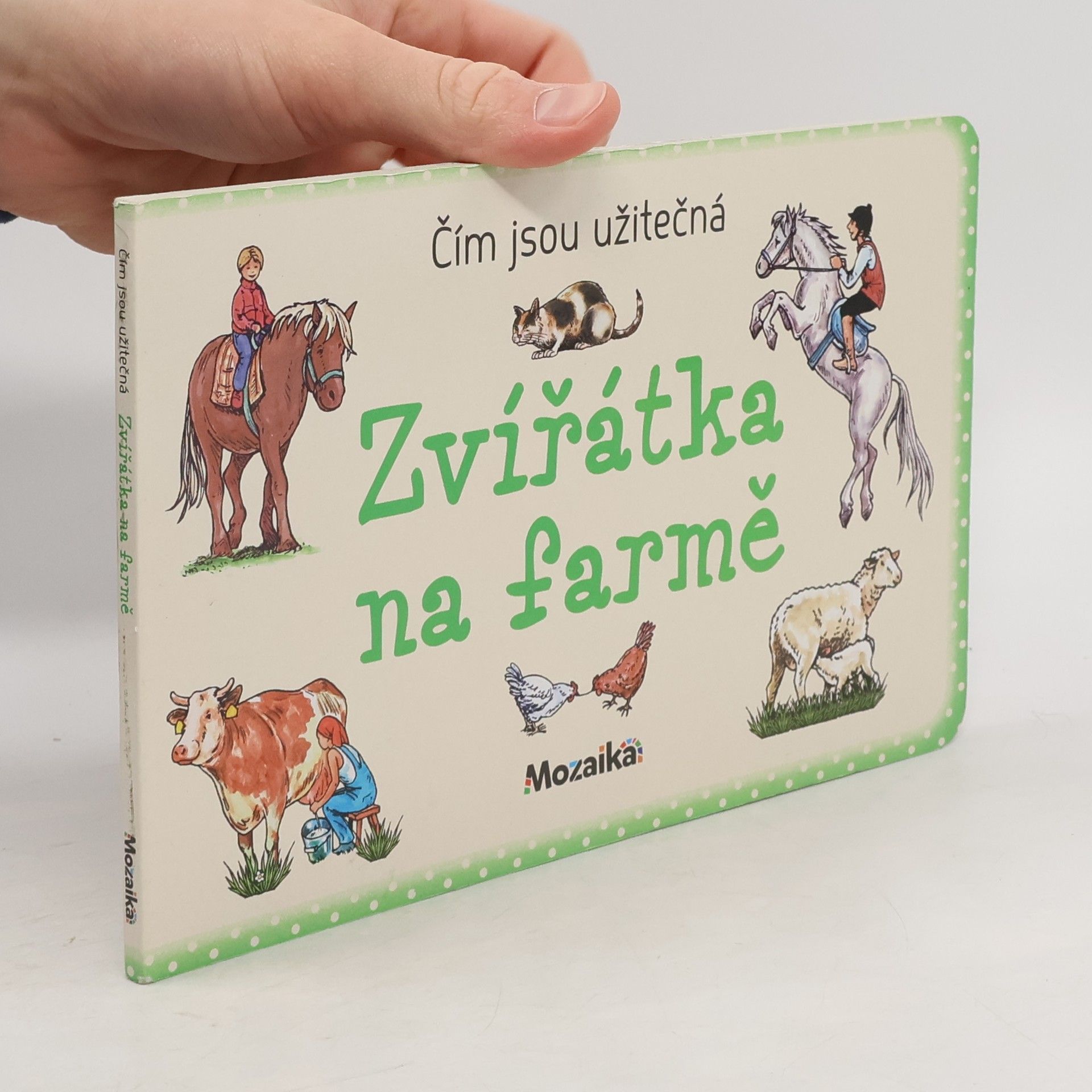 Ivana Vítová Čím jsou užitečná zvířátka na farmě