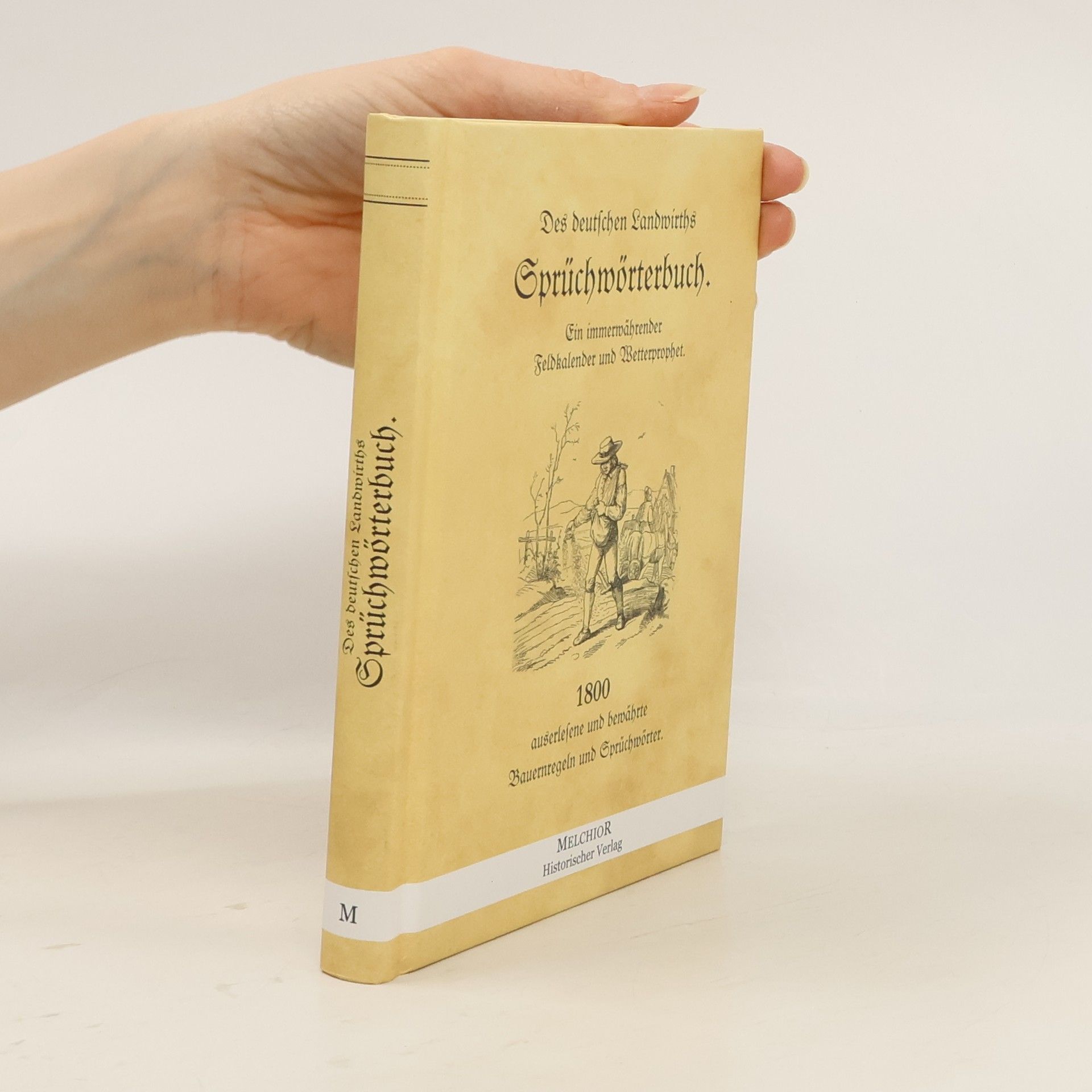 Ernst Leistner Des deutschen Landwirths Sprüchwörterbuch