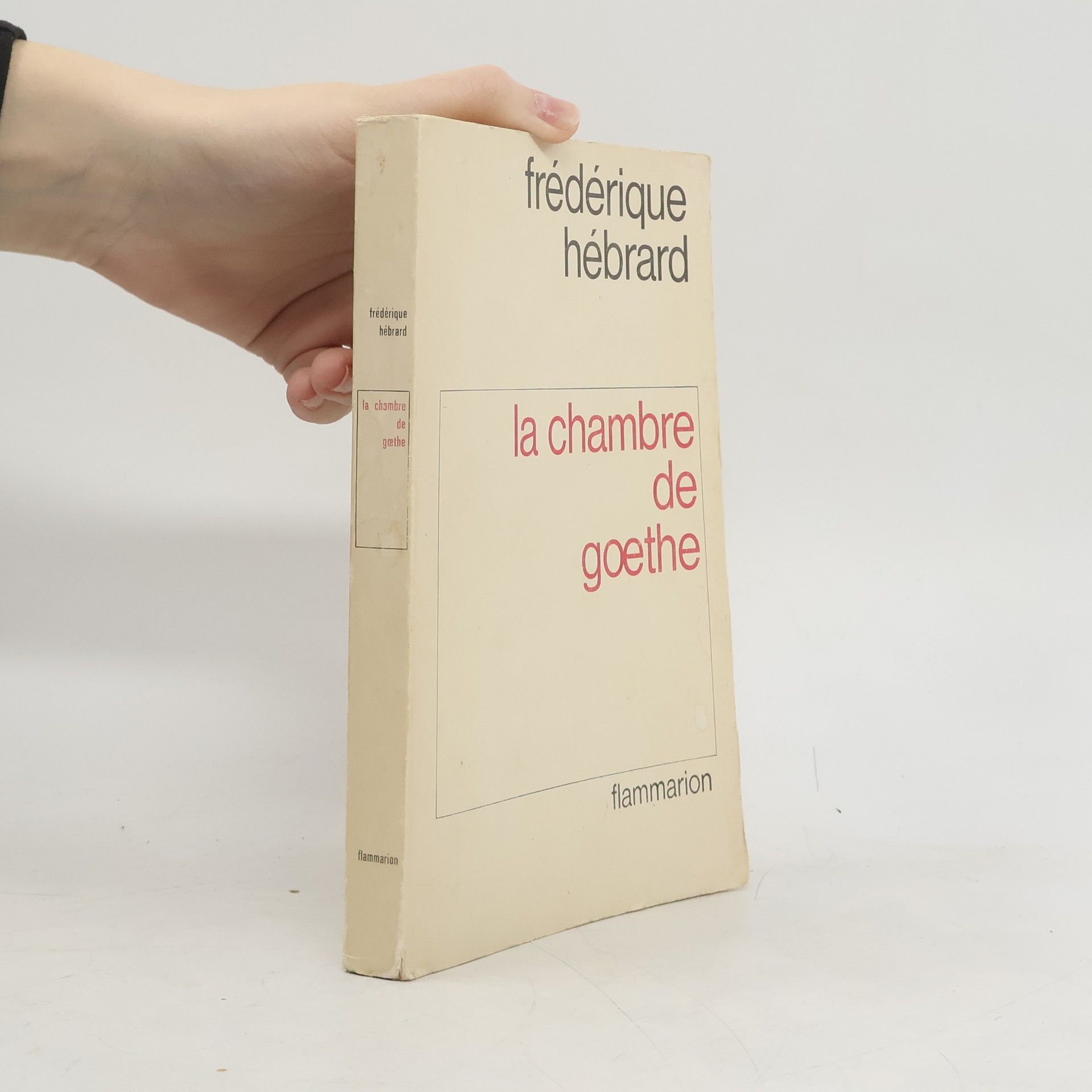 Frédérique Hébrard La chambre de Goethe.