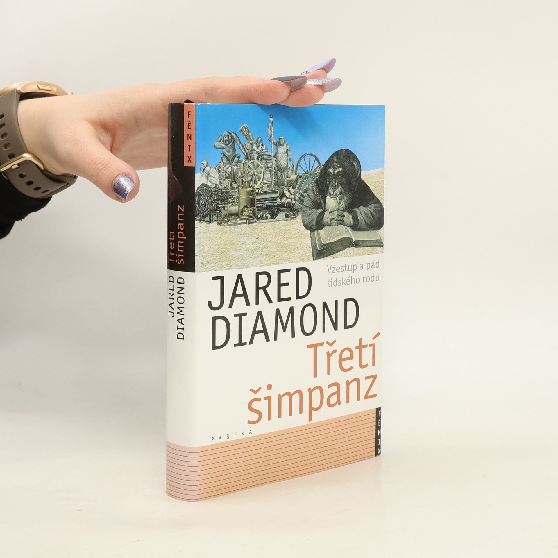 Jared Diamond Třetí šimpanz: Vzestup a pád lidského rodu