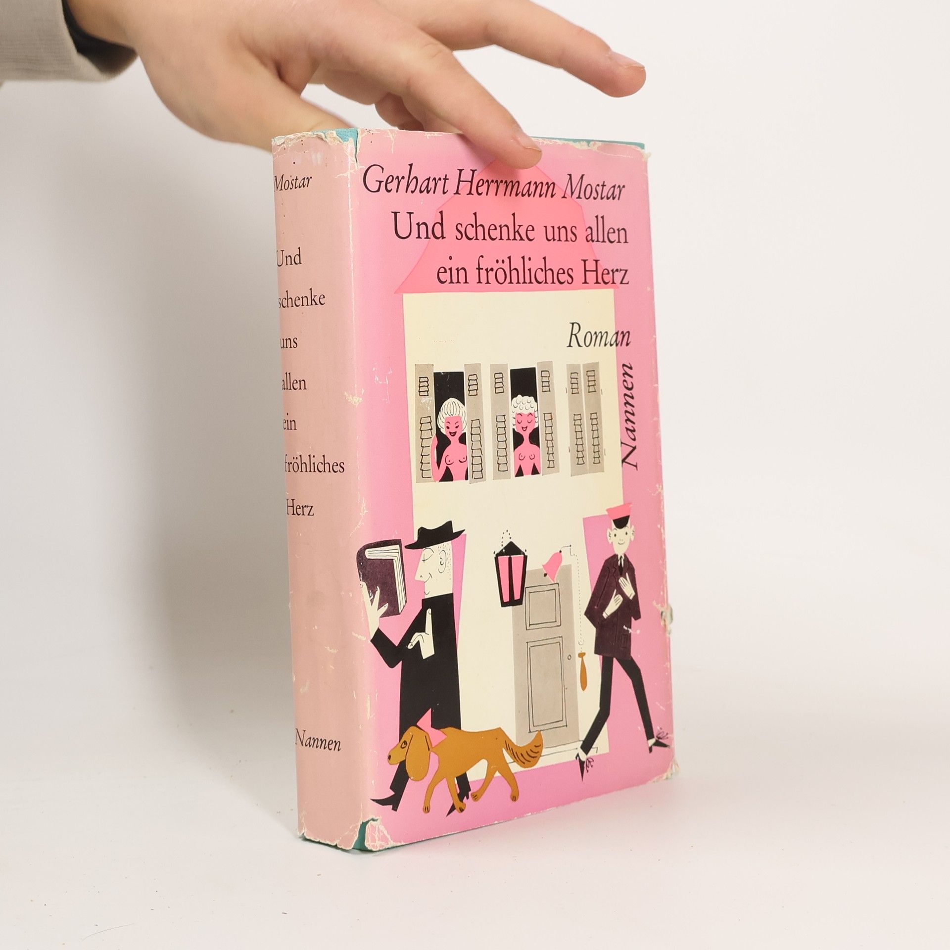 Gerhart Herrmann Mostar Und schenke uns allen ein fröhliches Herz