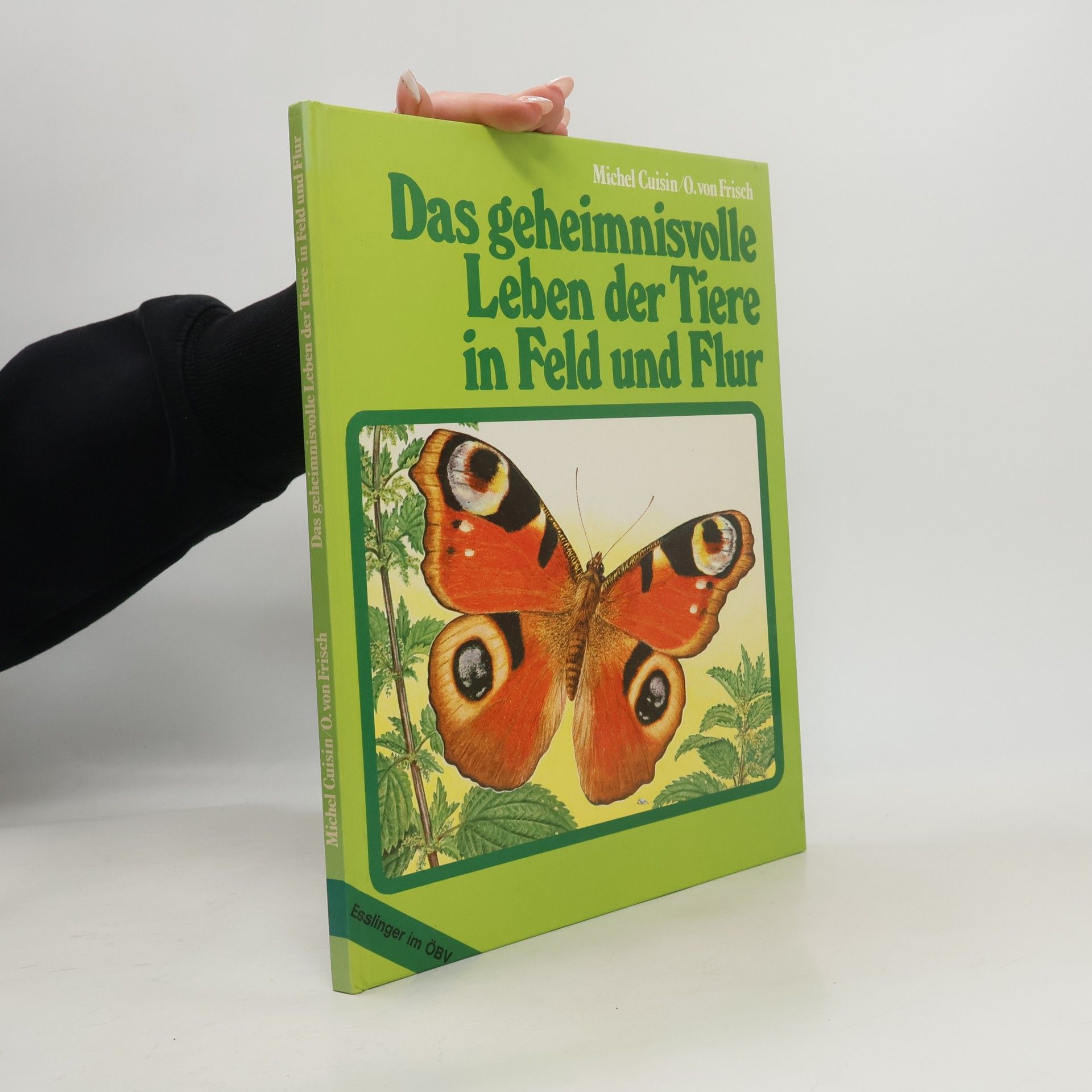 Das geheimnisvolle Leben der Tiere in Feld und Flur