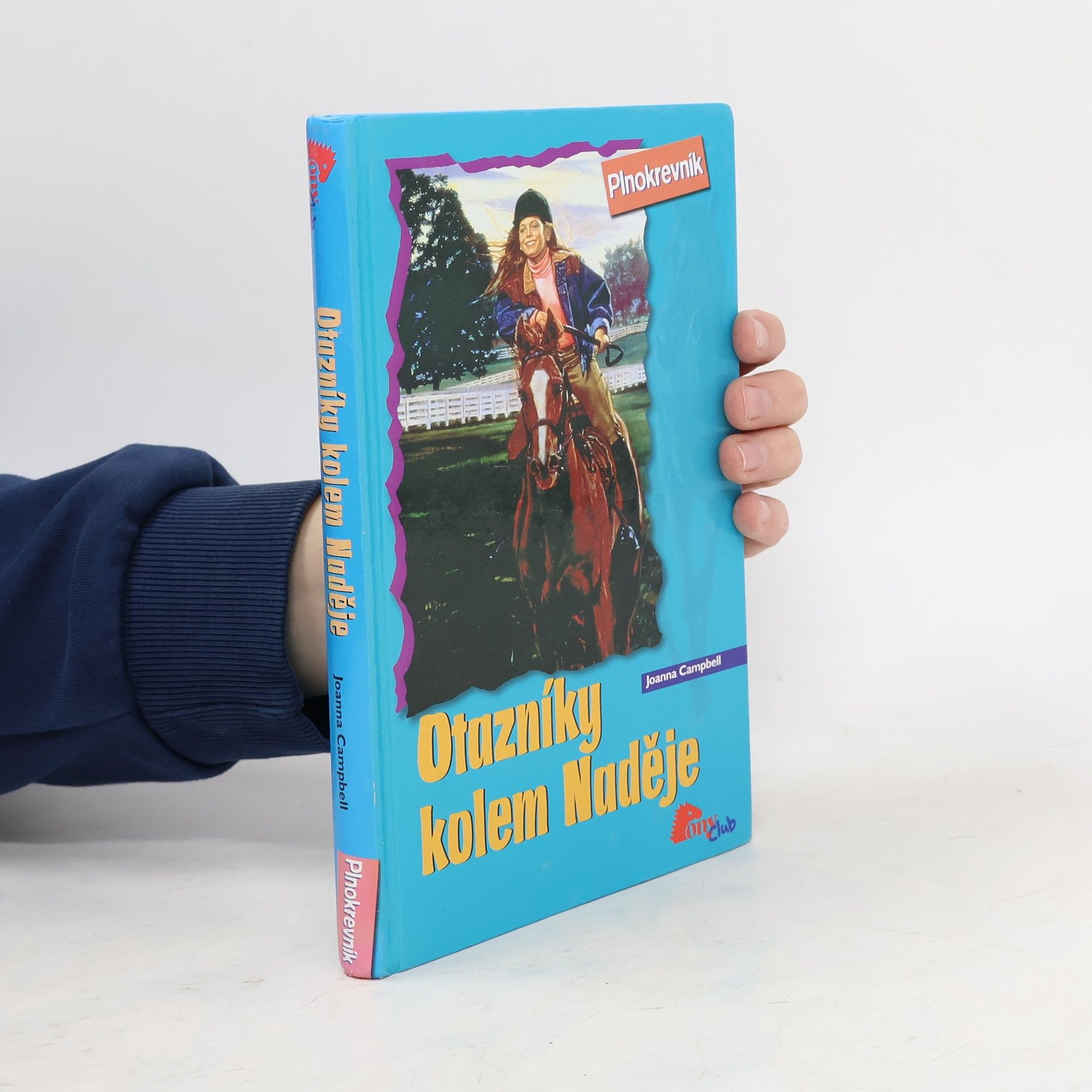 Joanna Campbell Otazníky kolem naděje. Plnokrevník. Díl 2.