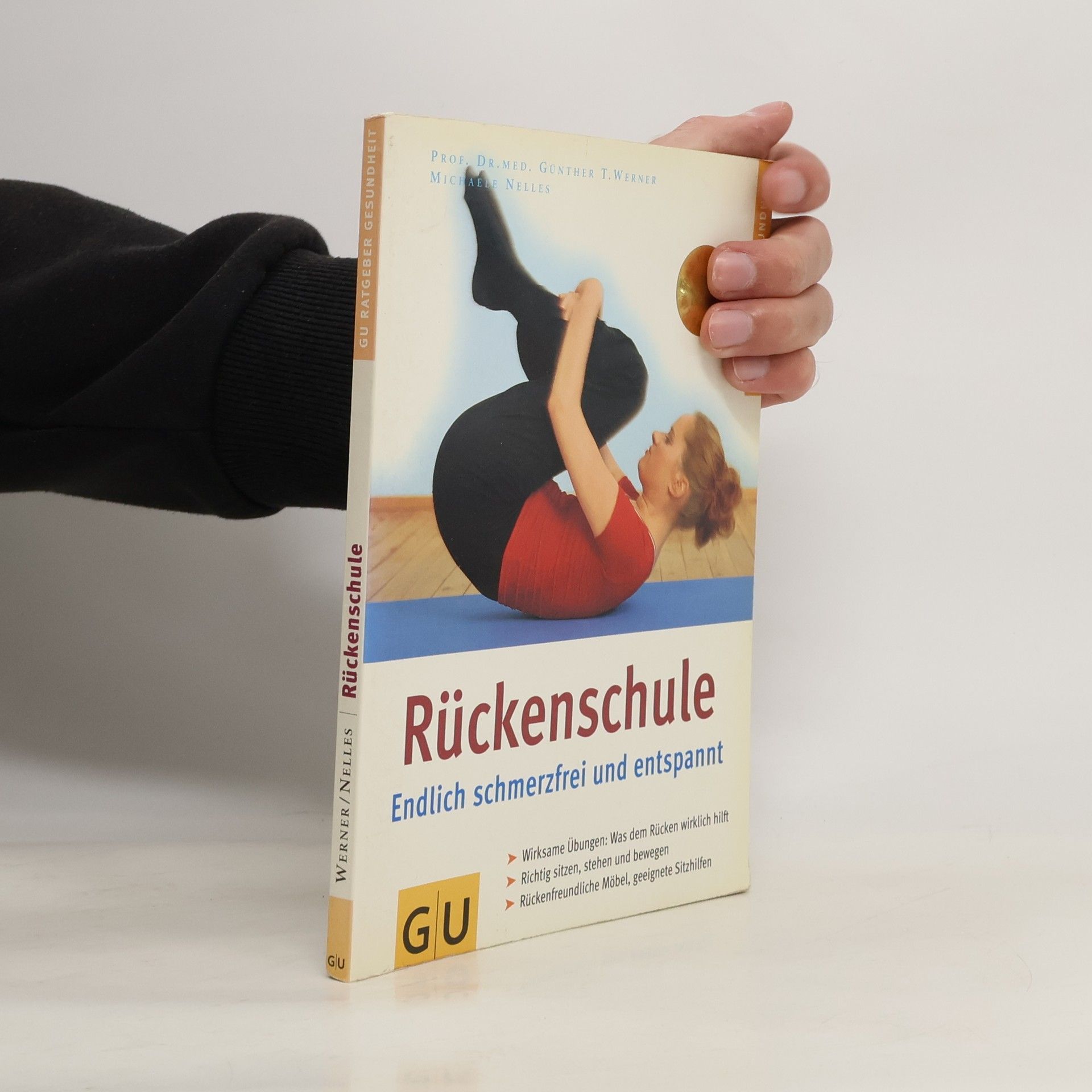 Michaele Nelles Rückenschule. Endlich schmerzfrei und entspannt