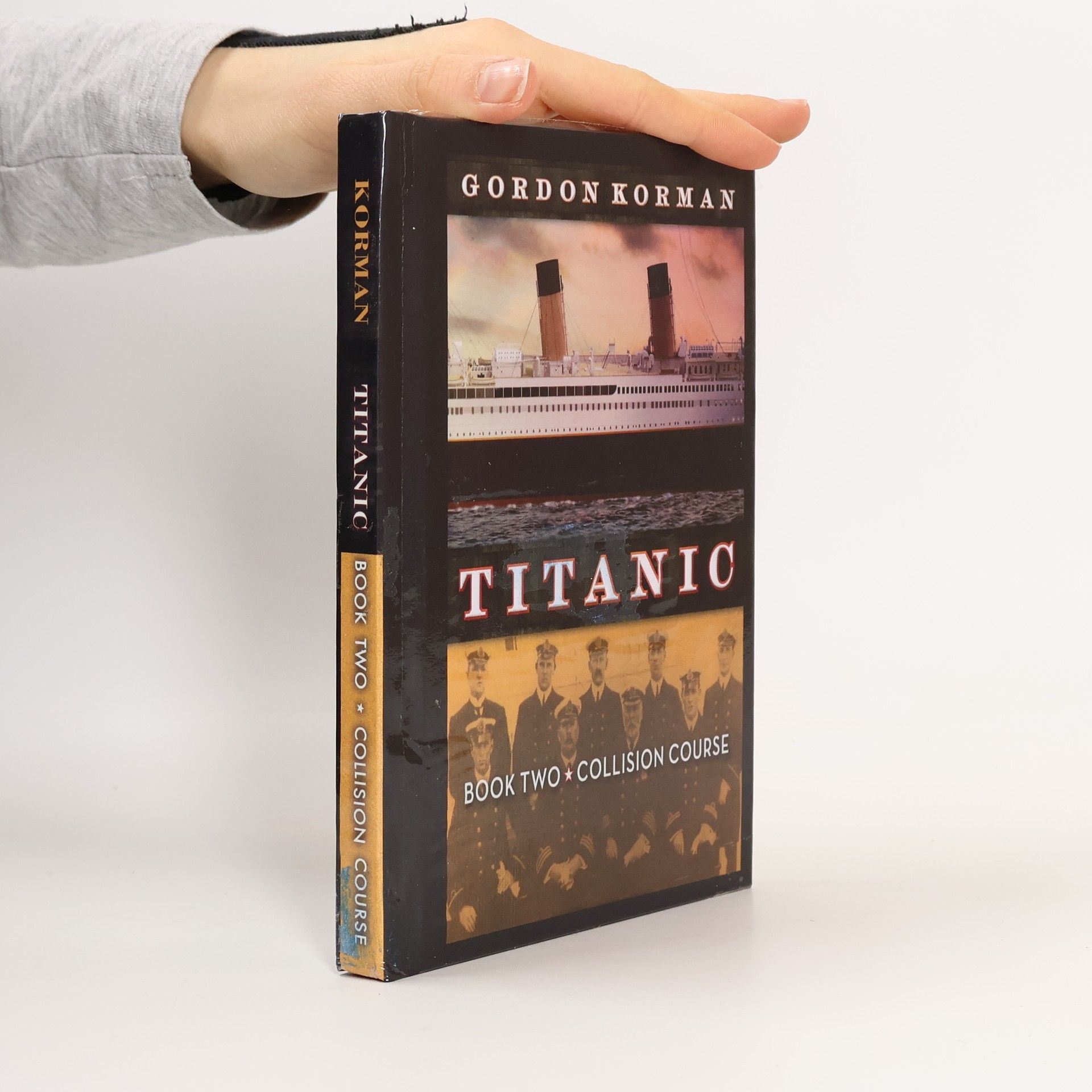 Gordon Korman Titanic: Book Two. Collision Course