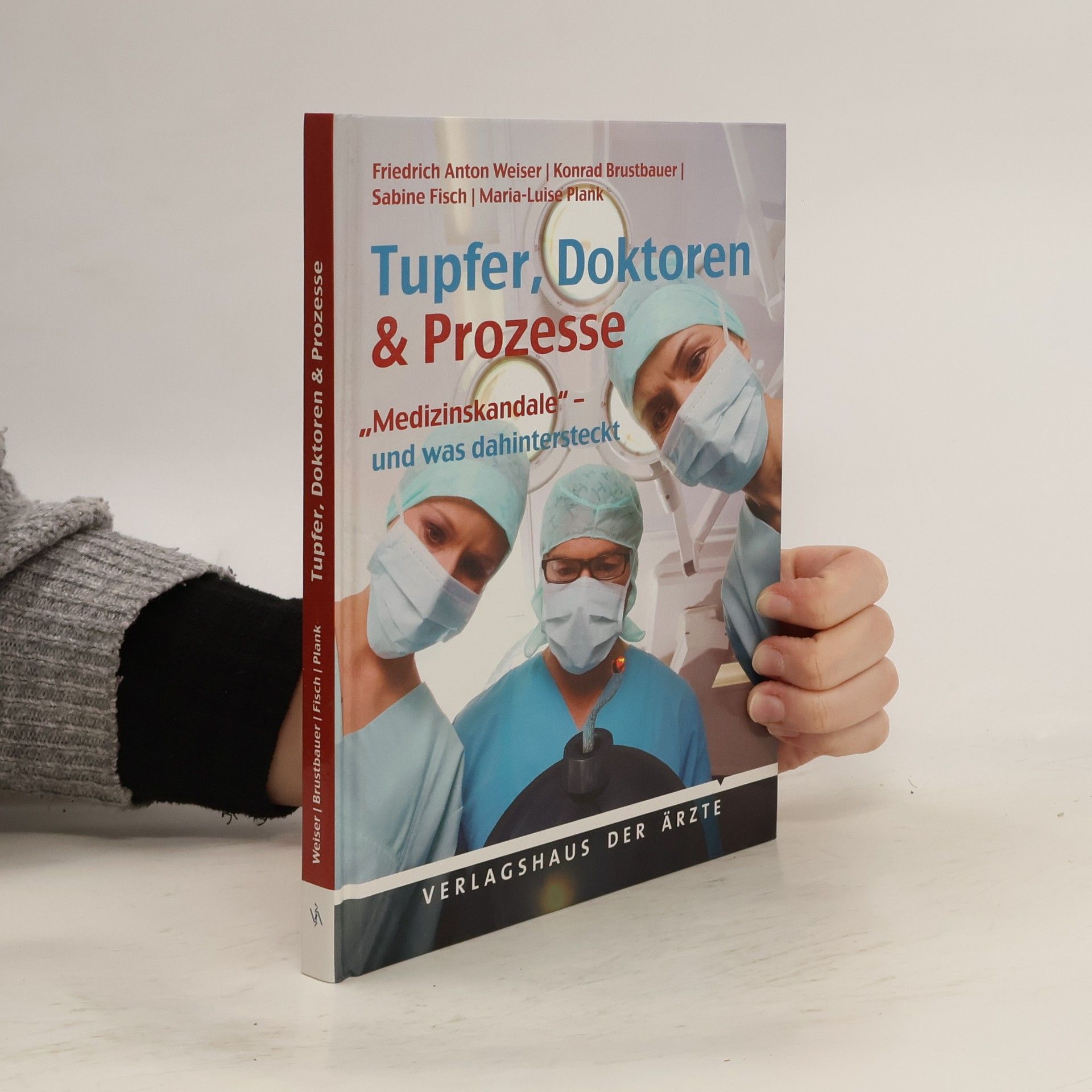 Tupfer, Doktoren & Prozesse