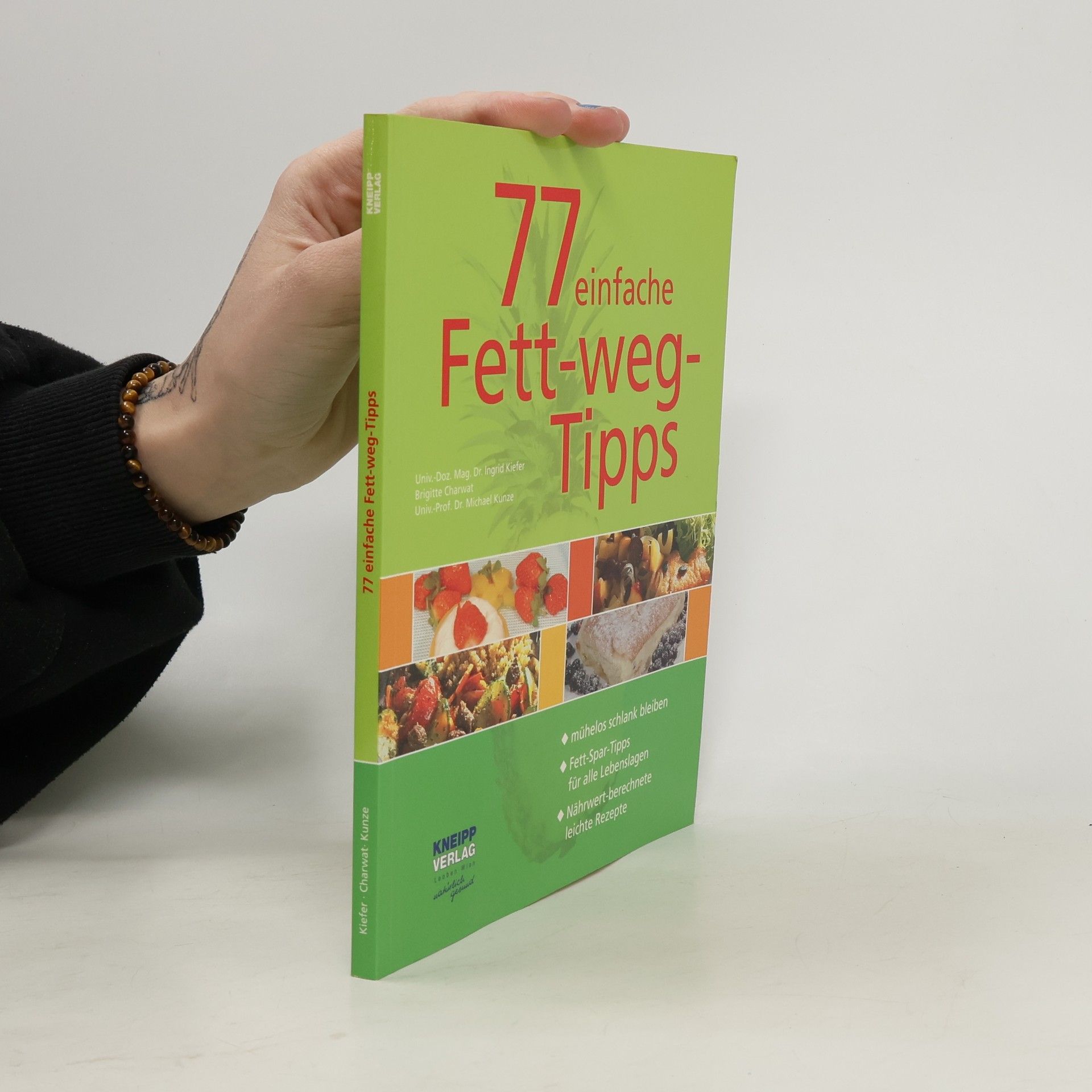 Ingrid Kiefer 77 einfache Fett-weg-Tipps