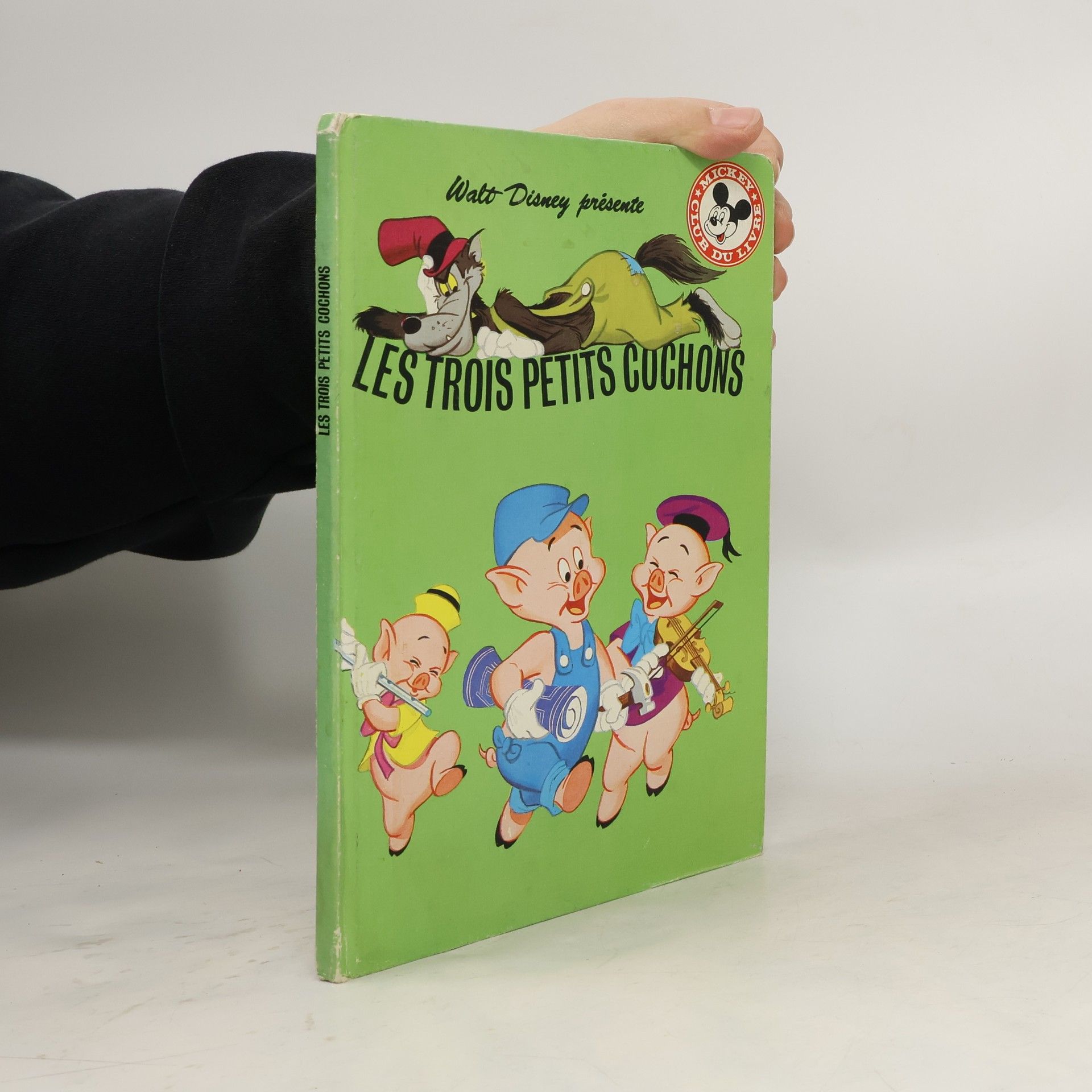 Walt Disney Club Mickey du livre: Walt Disney présente Les trois petits cochons