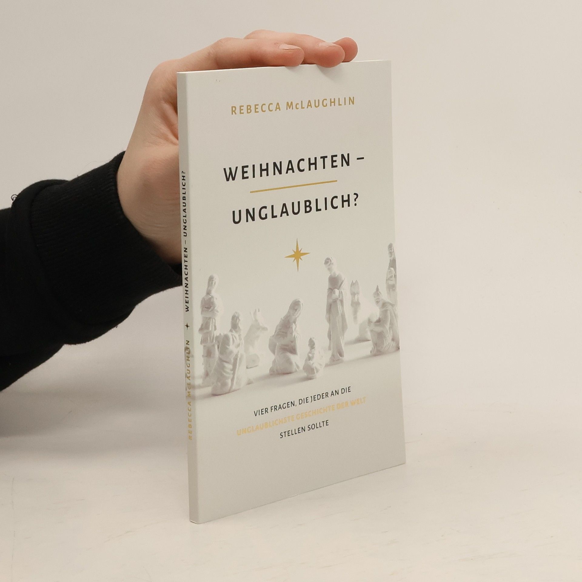 Rebecca McLaughlin Weihnachten - unglaublich?