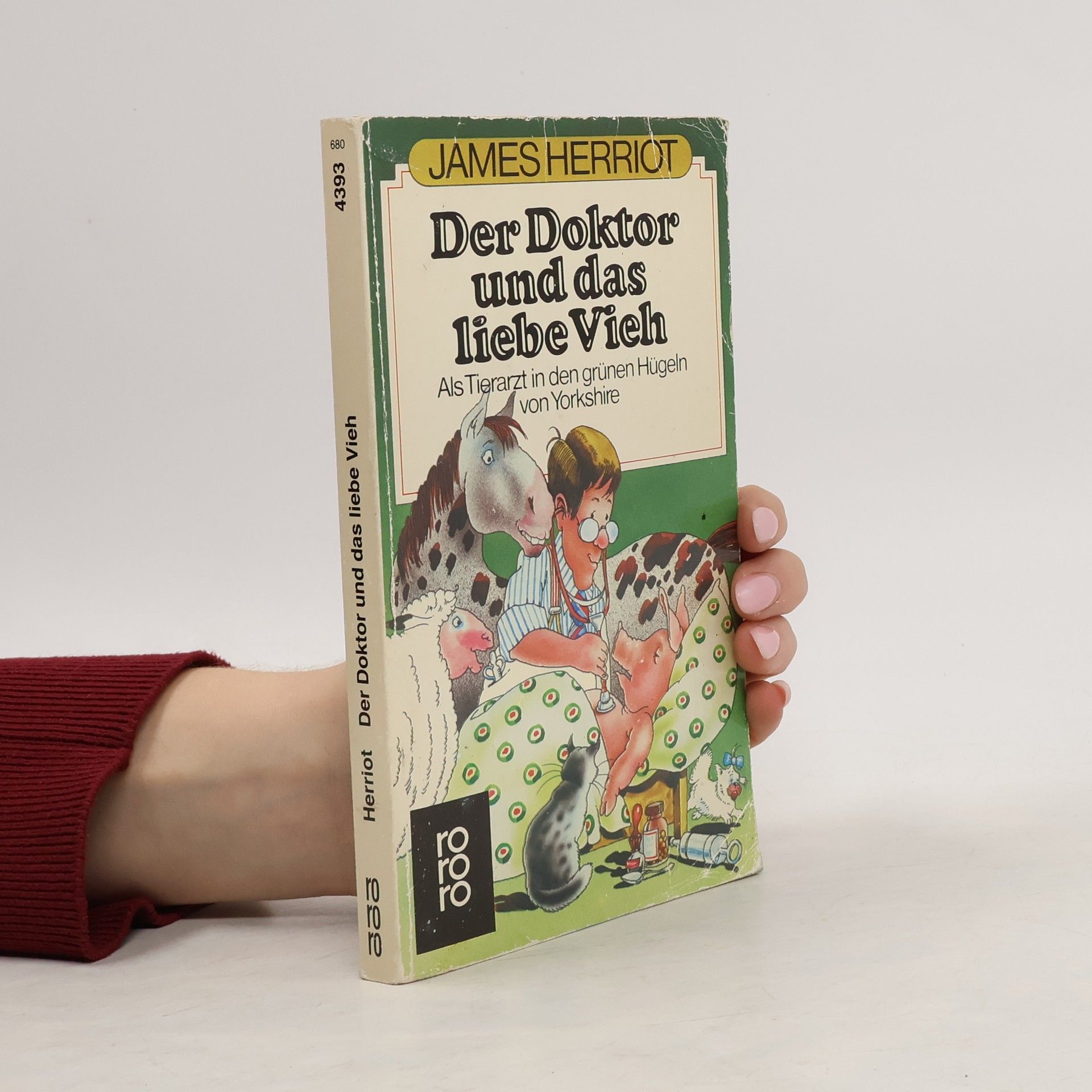 Der Doktor und das liebe Vieh : als Tierarzt in den grünen Hügeln von Yorkshire
