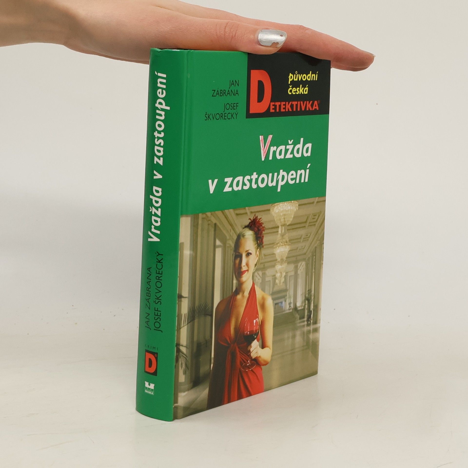 Jan Zábrana Vražda v zastoupení : třetí vyprávění doktora Pivoňky : detektivní román