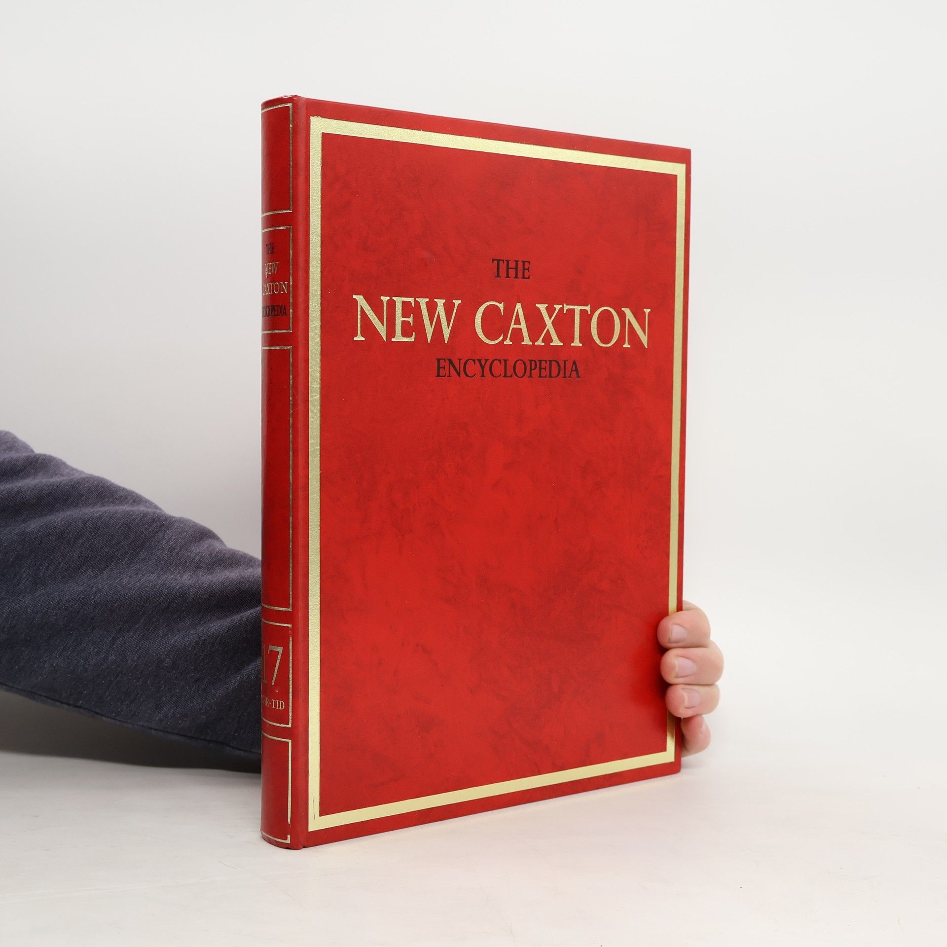 Kolektív autorov The New Caxton Encyclopedia, Volume 17